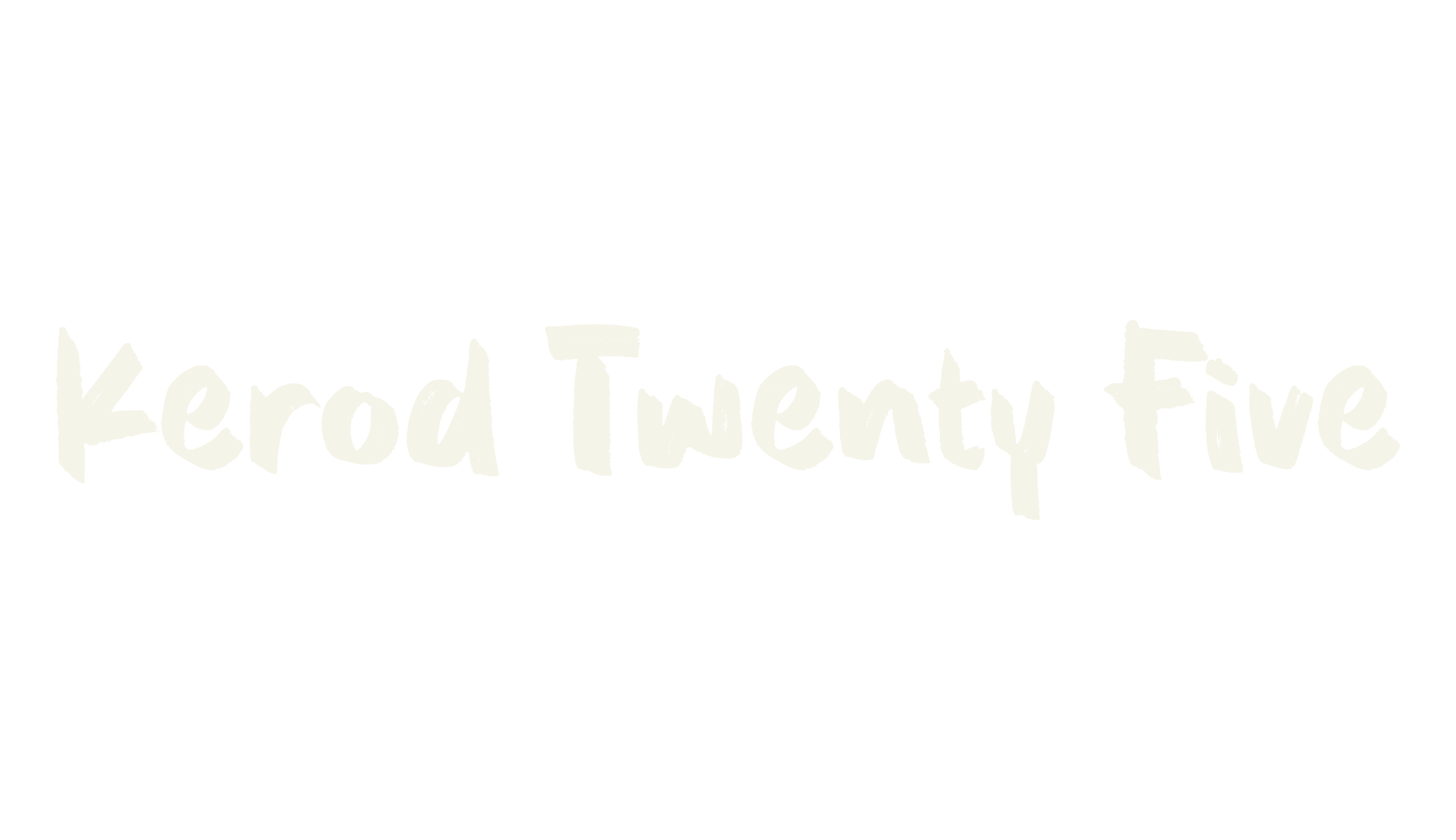 Kerod Twenty Five, brush font preview