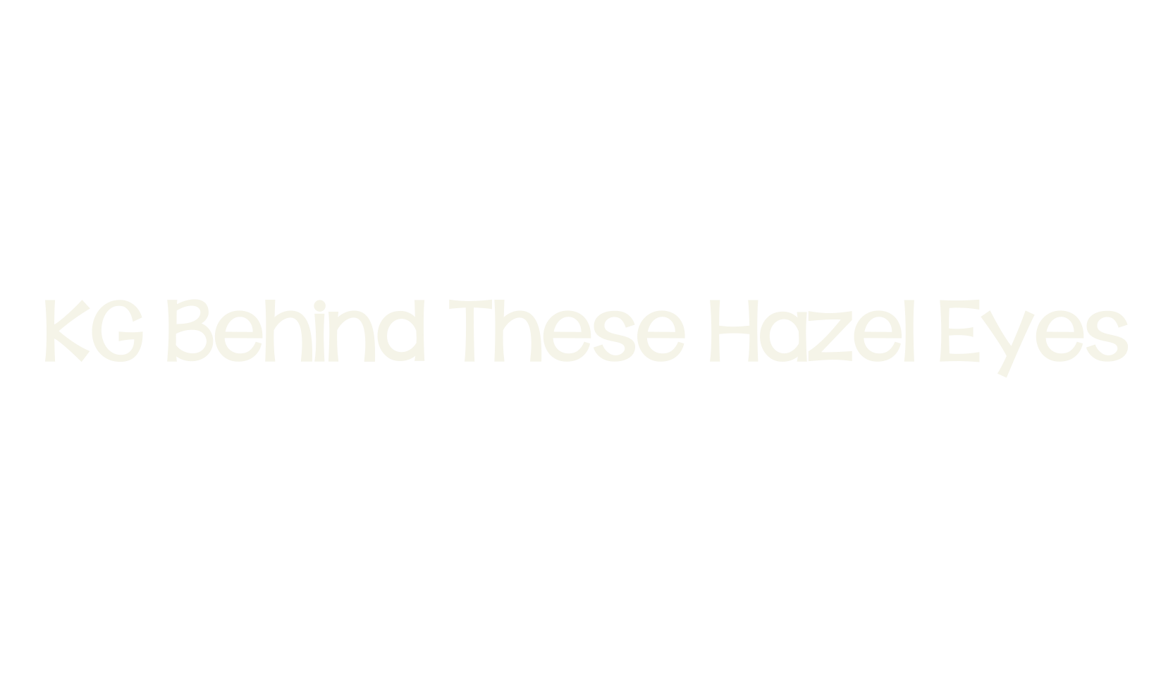 KG Behind These Hazel Eyes, display market font preview