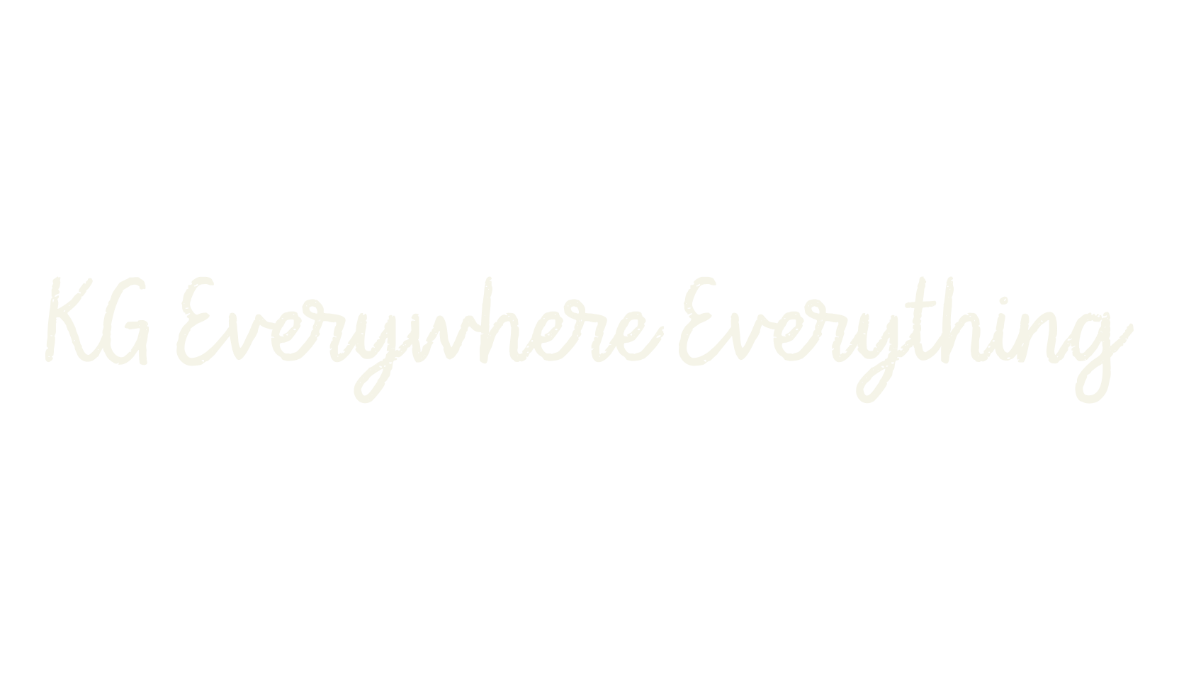KG Everywhere Everything, handwritten font preview
