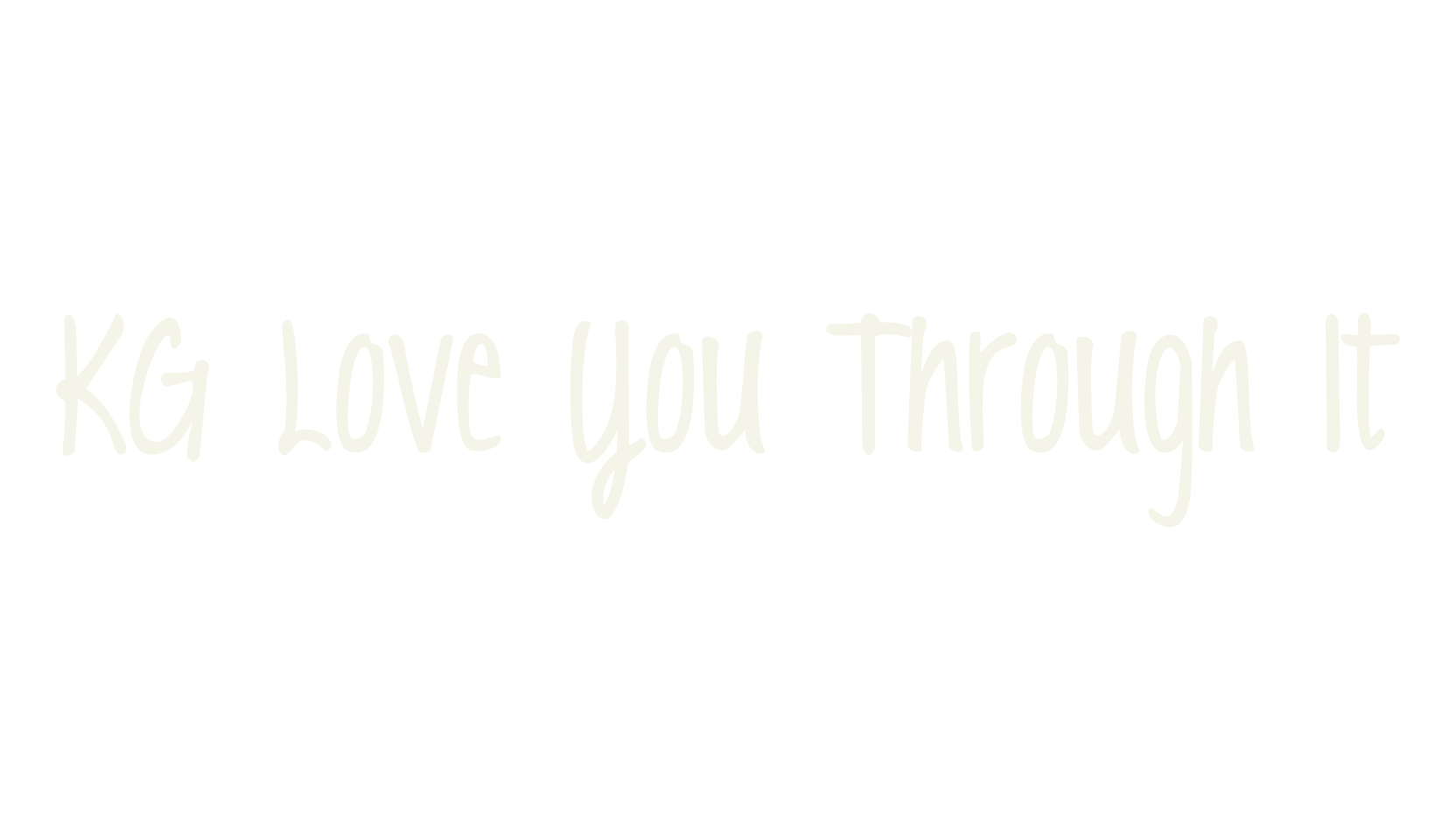 KG Love You Through It, handwritten font preview