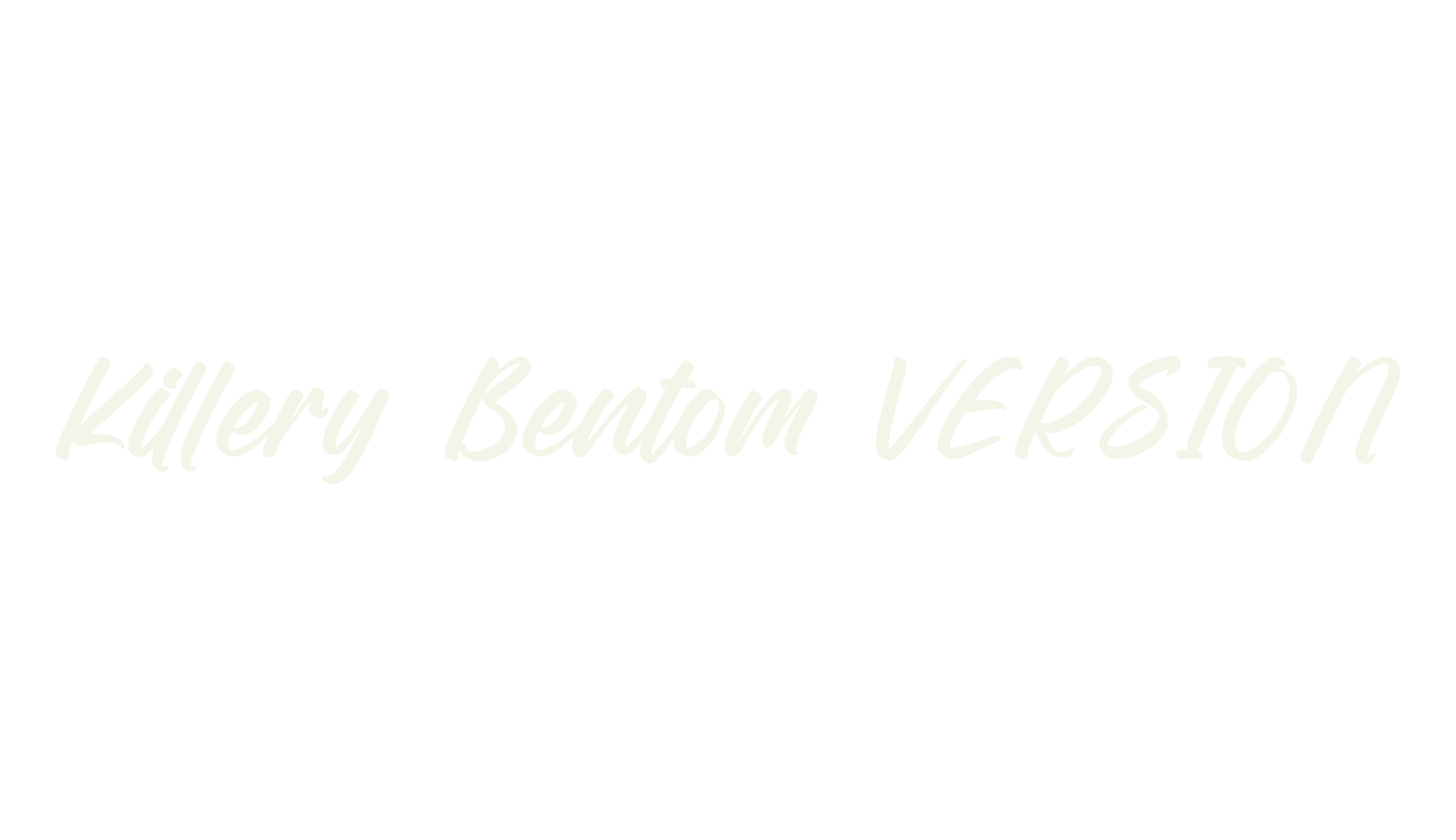 Killery Bentom VERSION, script font preview