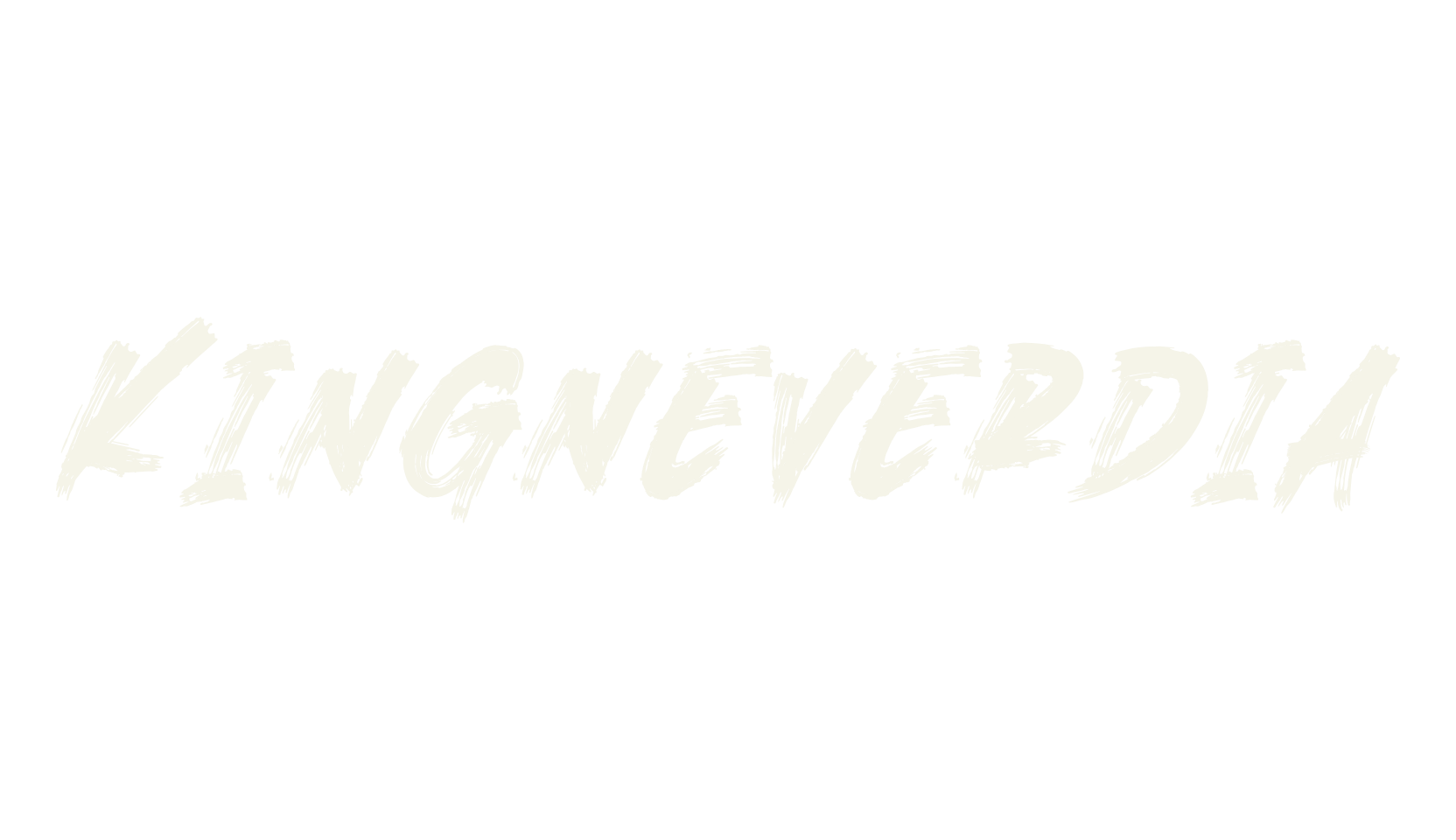 Kingneverdia, brush font preview