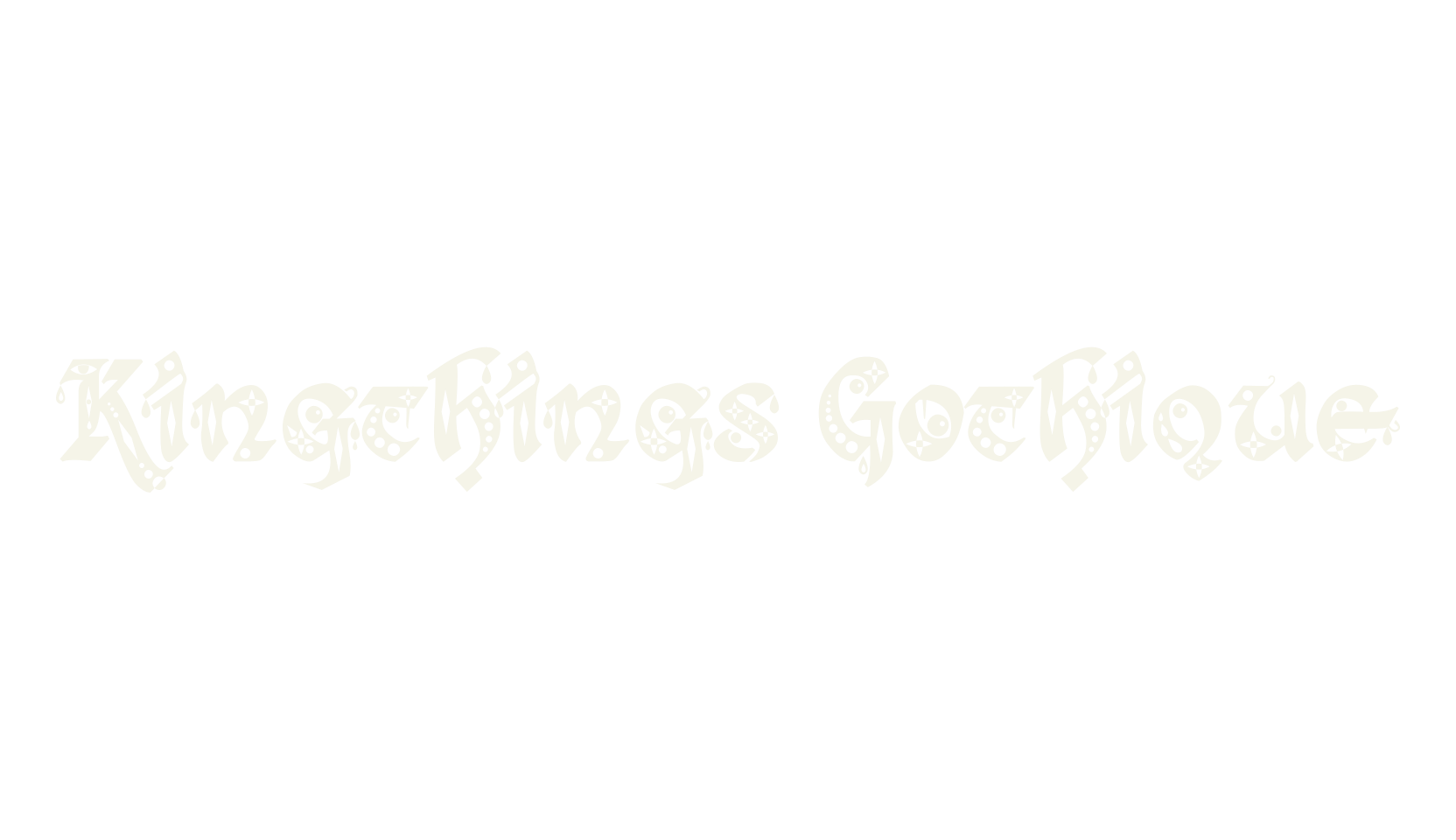 Kingthings Gothique, fantasy font preview