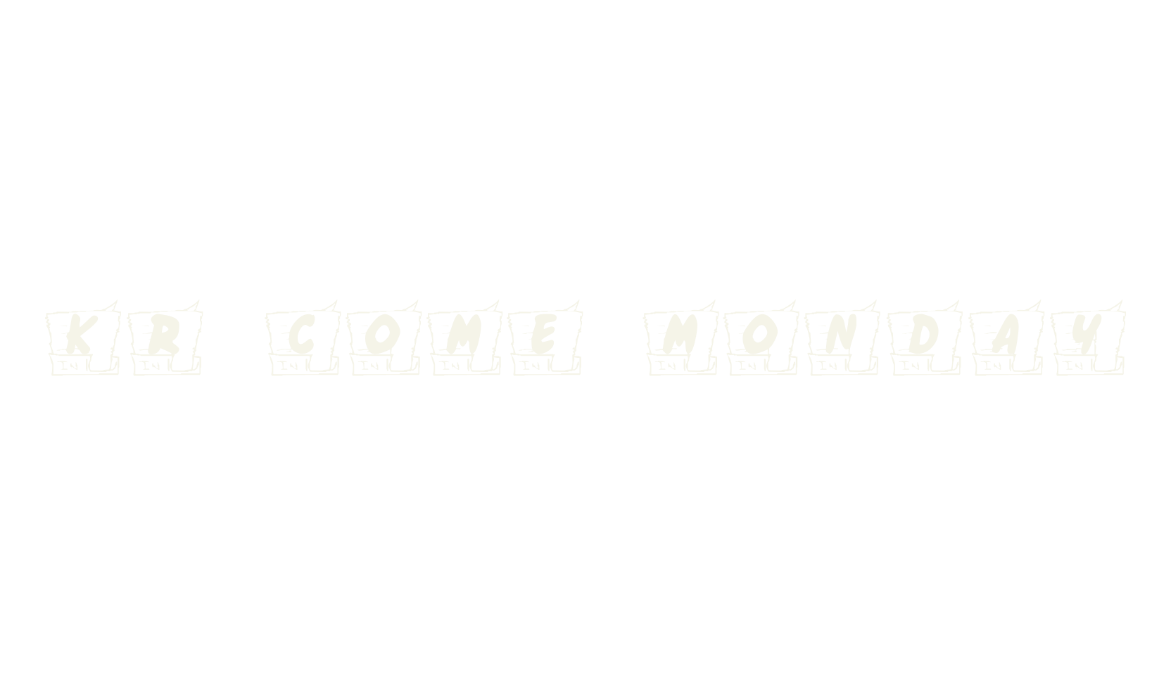 KR Come Monday, display market font preview