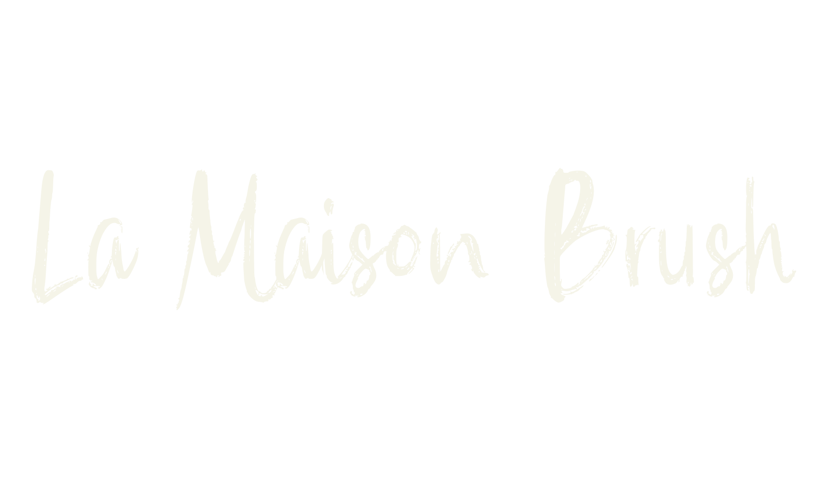 La Maison Brush, brush font preview