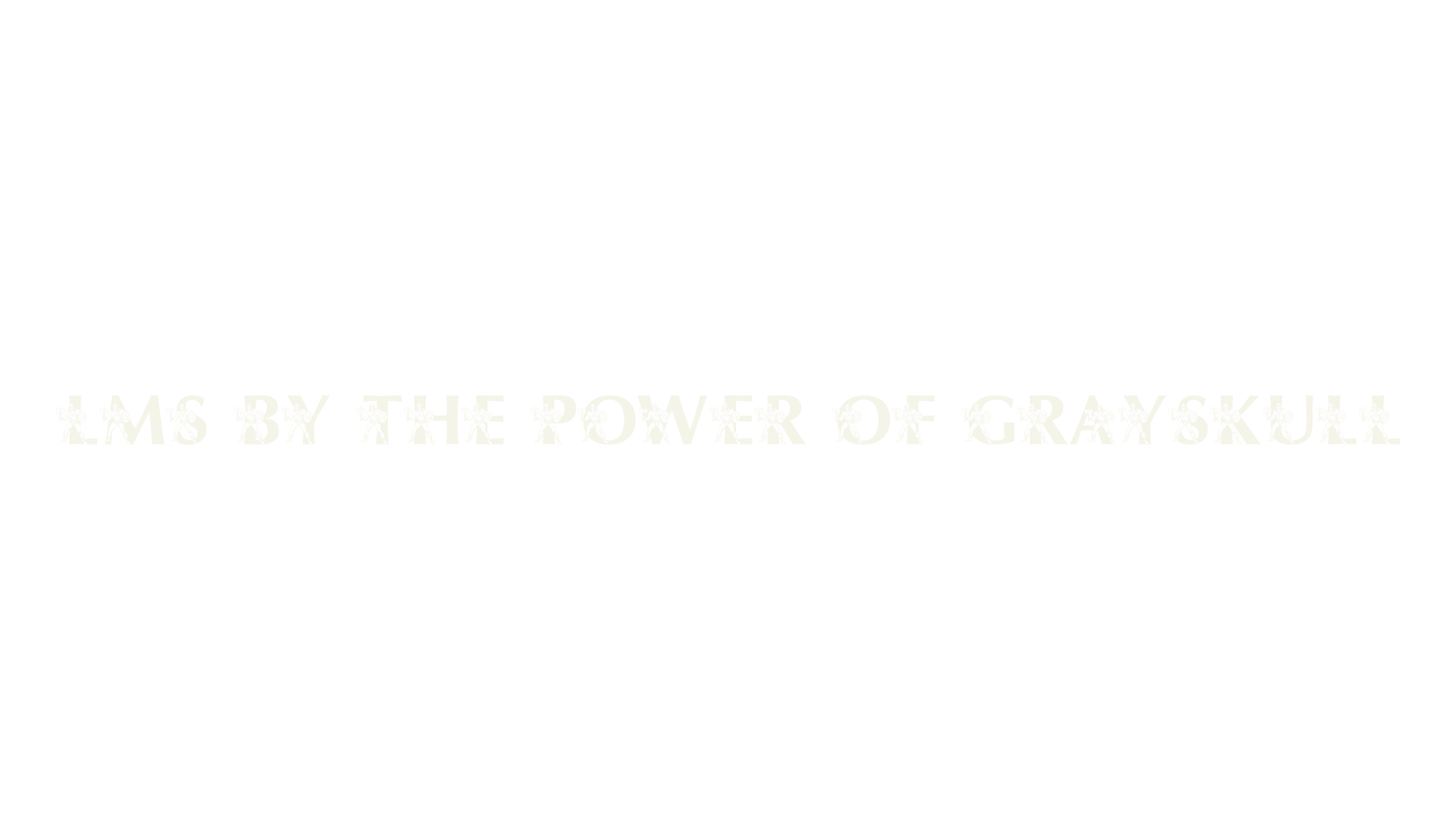LMS By The Power of Grayskull, display market font preview