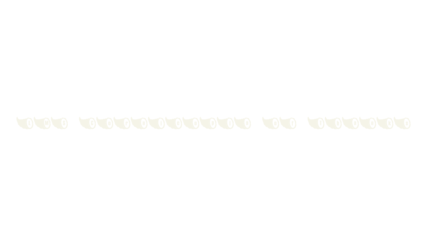 LMS Cornicopia of Thanks, display market font preview