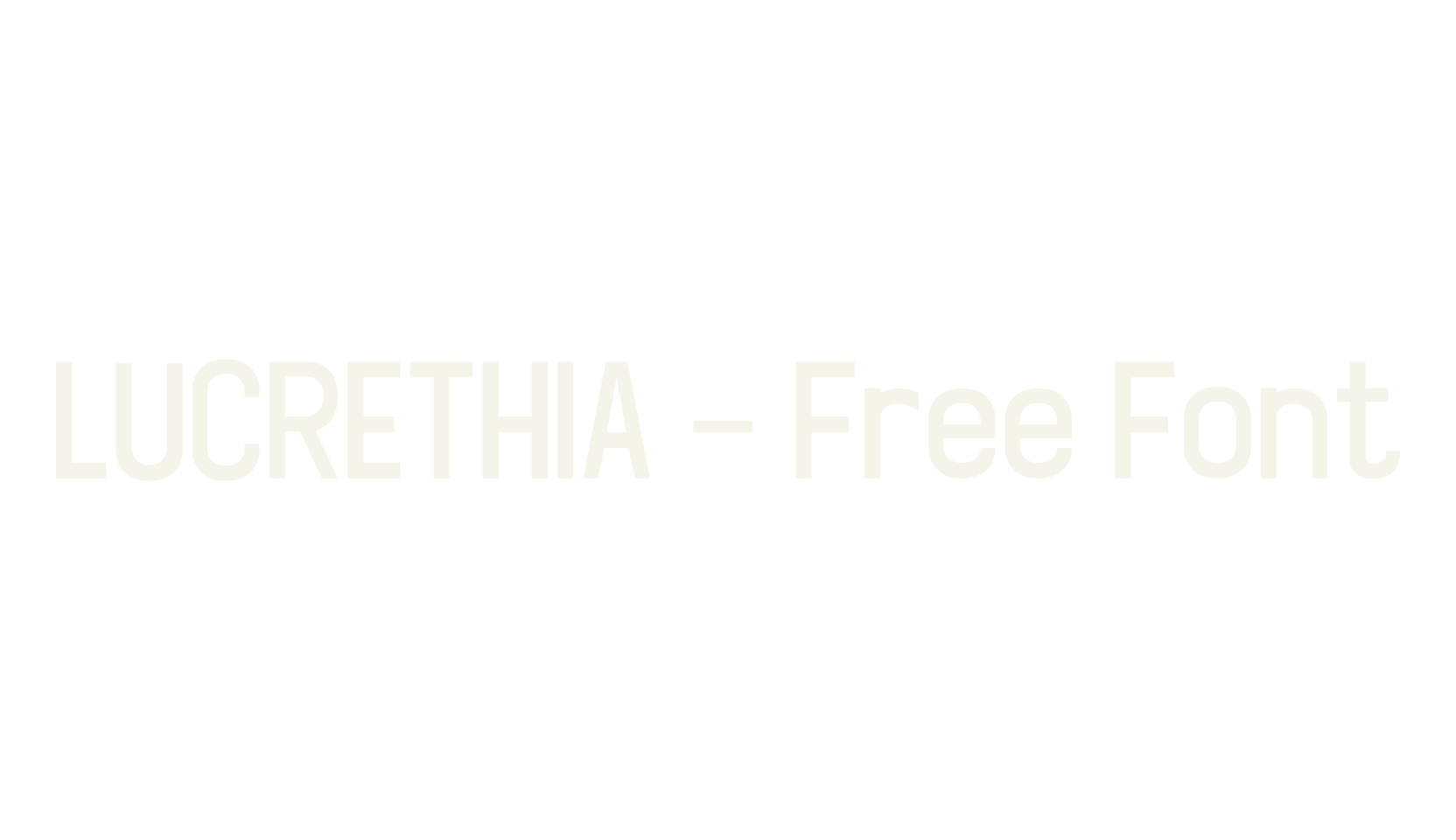 LUCRETHIA - Free Font, sans serif font preview