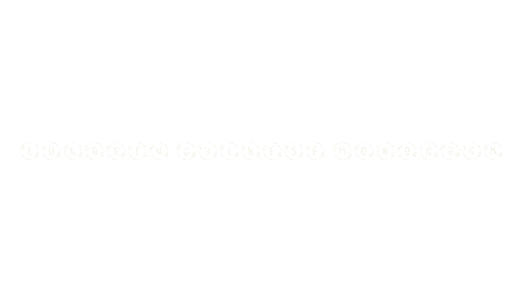 Lunarin Chinese Monogram, chinese font preview