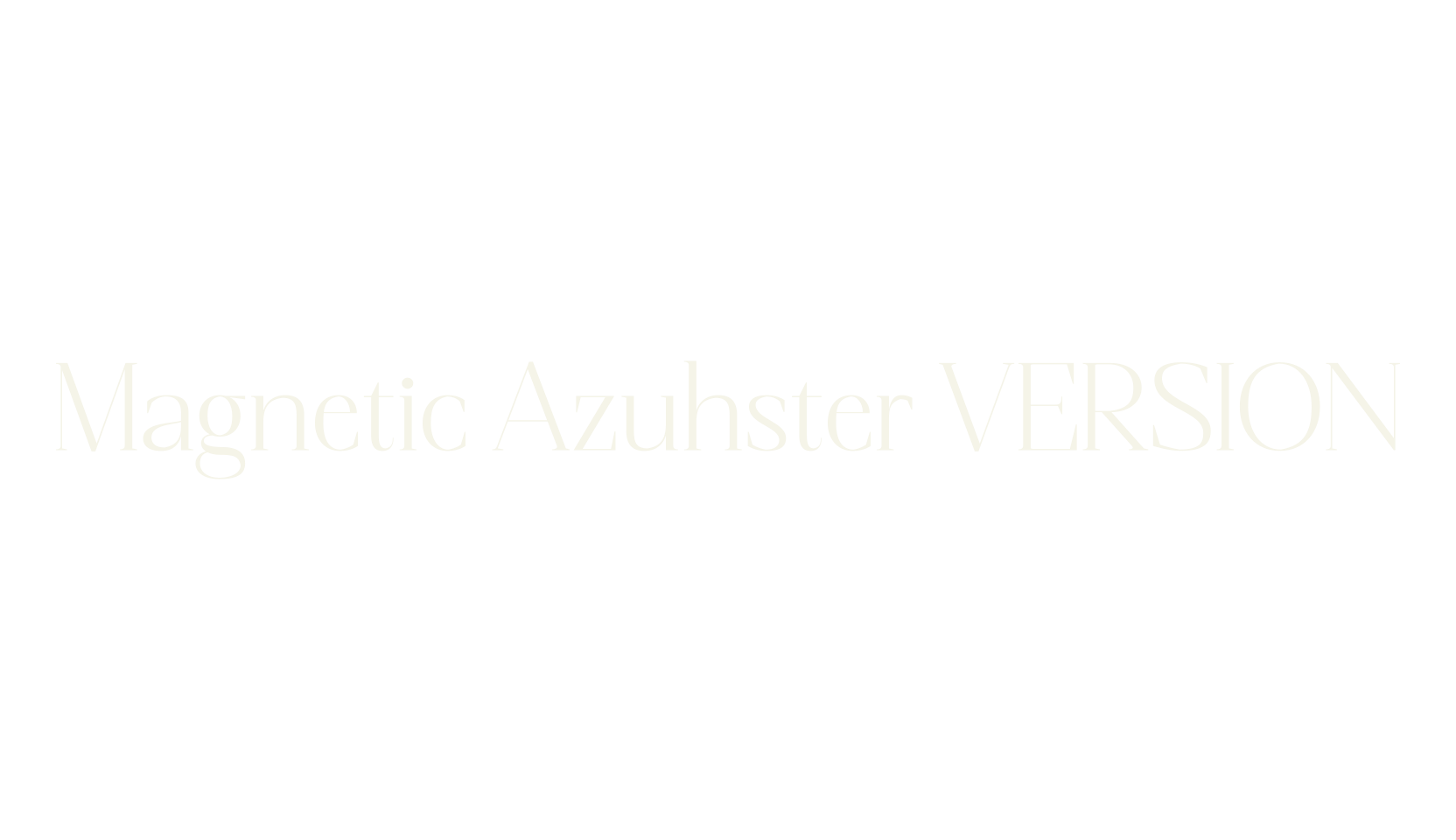 Magnetic Azuhster VERSION, serif font preview