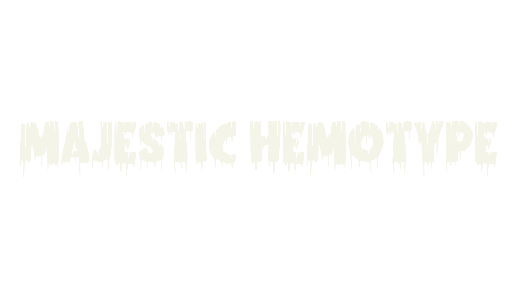 Majestic Hemotype, dripping font preview