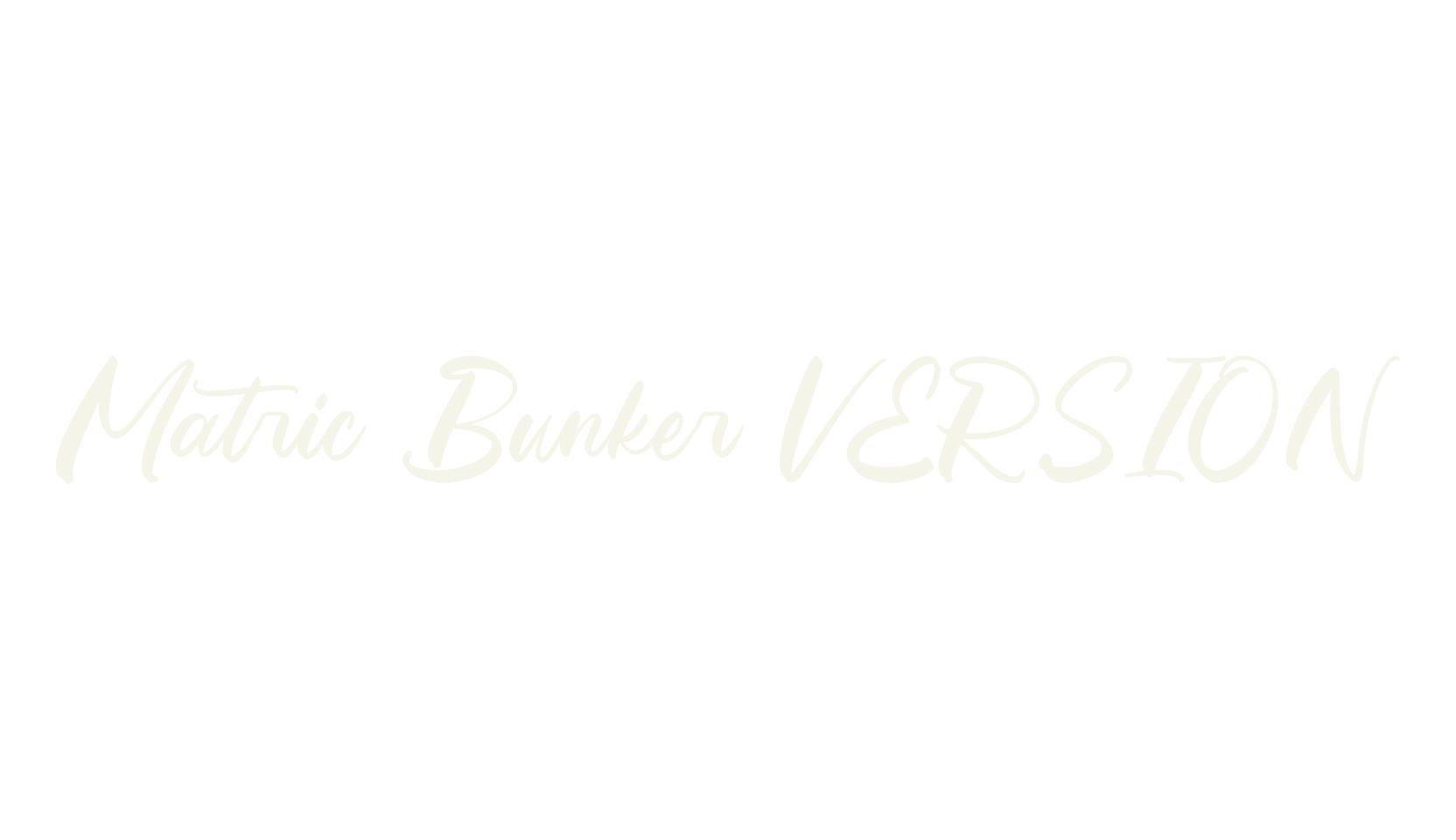 Matric Bunker VERSION, script font preview