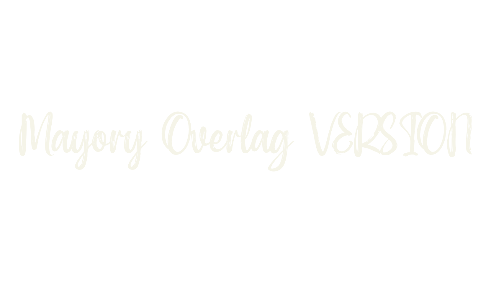 Mayory Overlag VERSION, script font preview