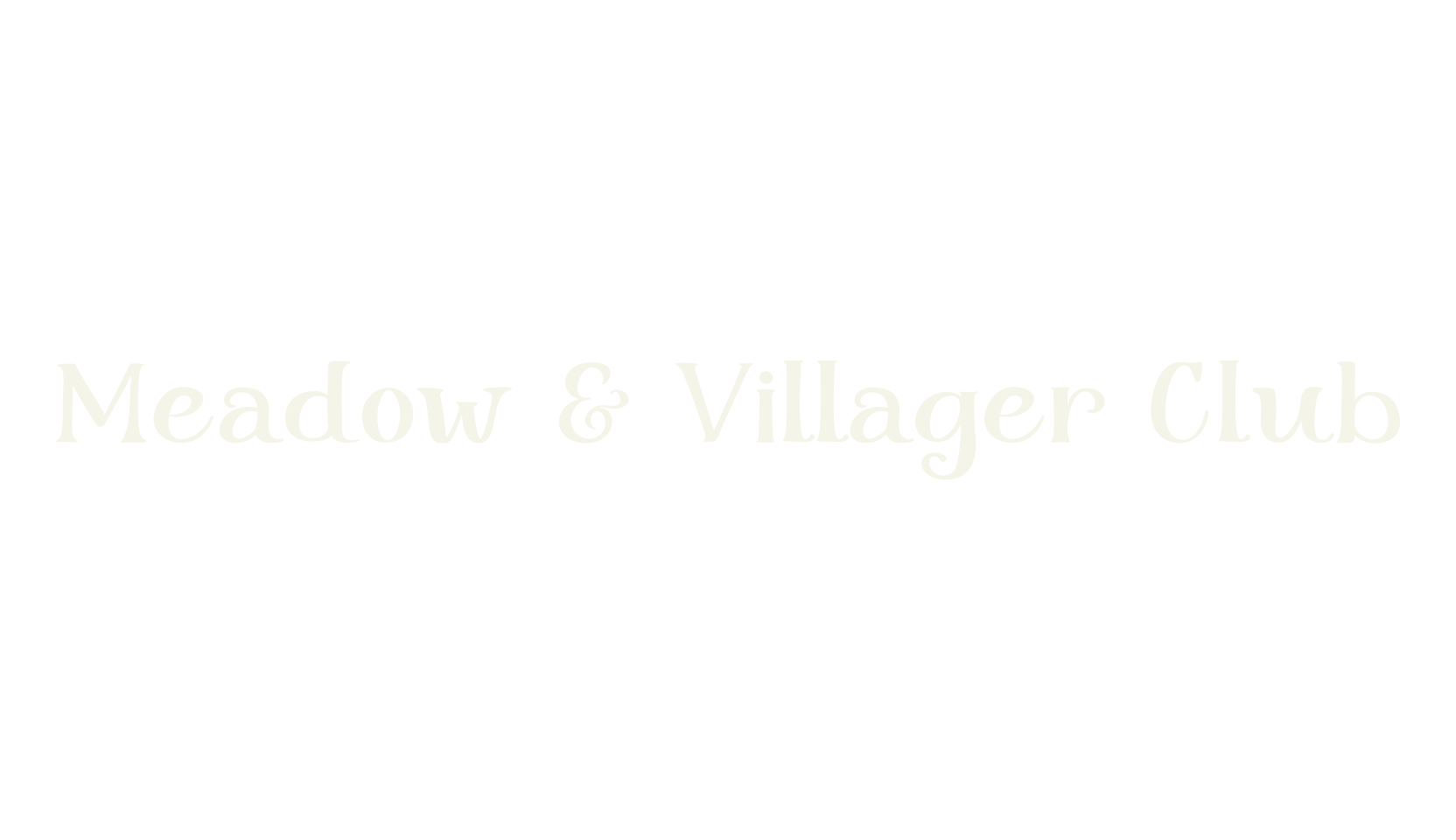 Meadow & Villager Club, logo font preview