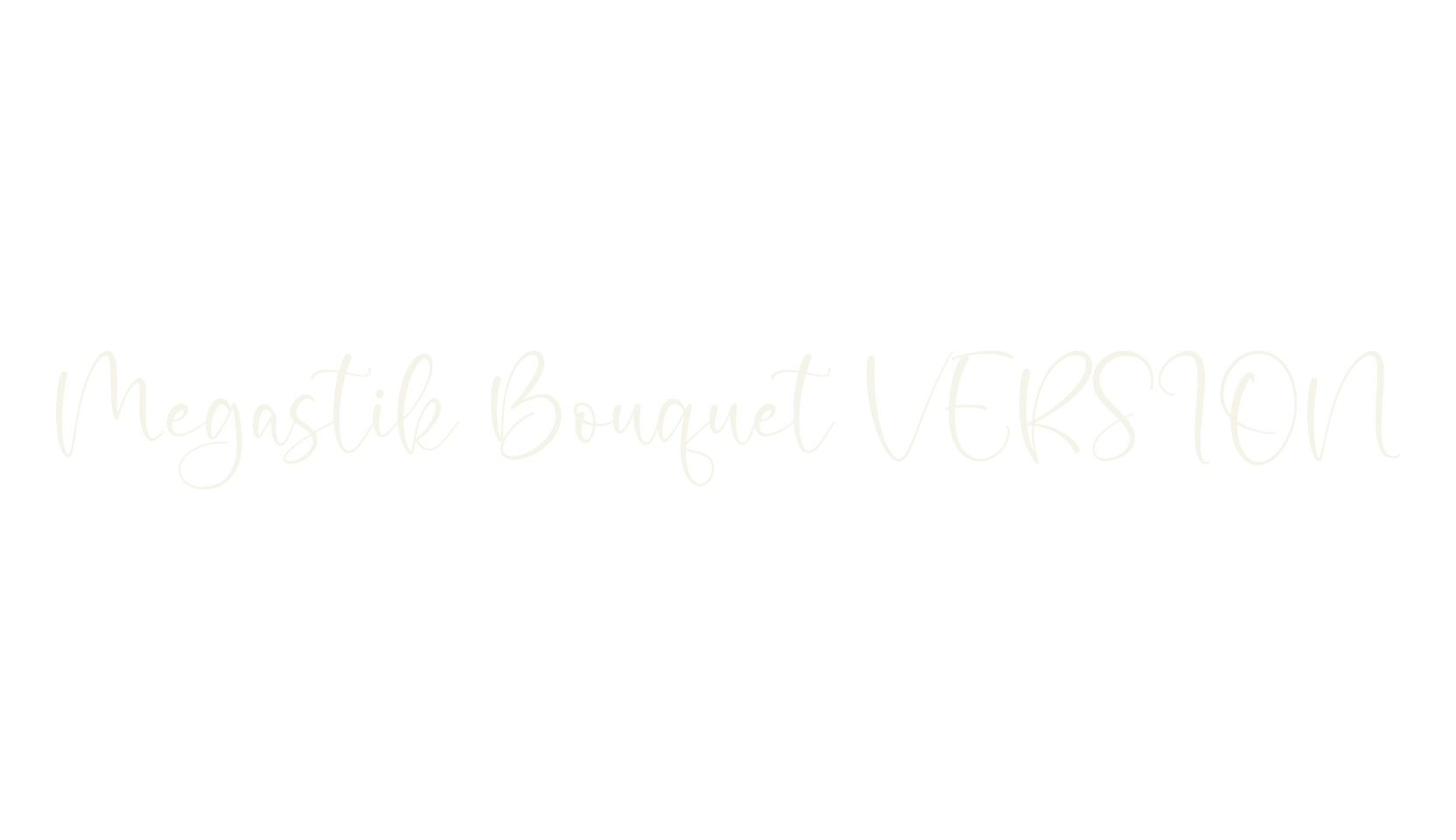 Megastik Bouquet VERSION, script font preview