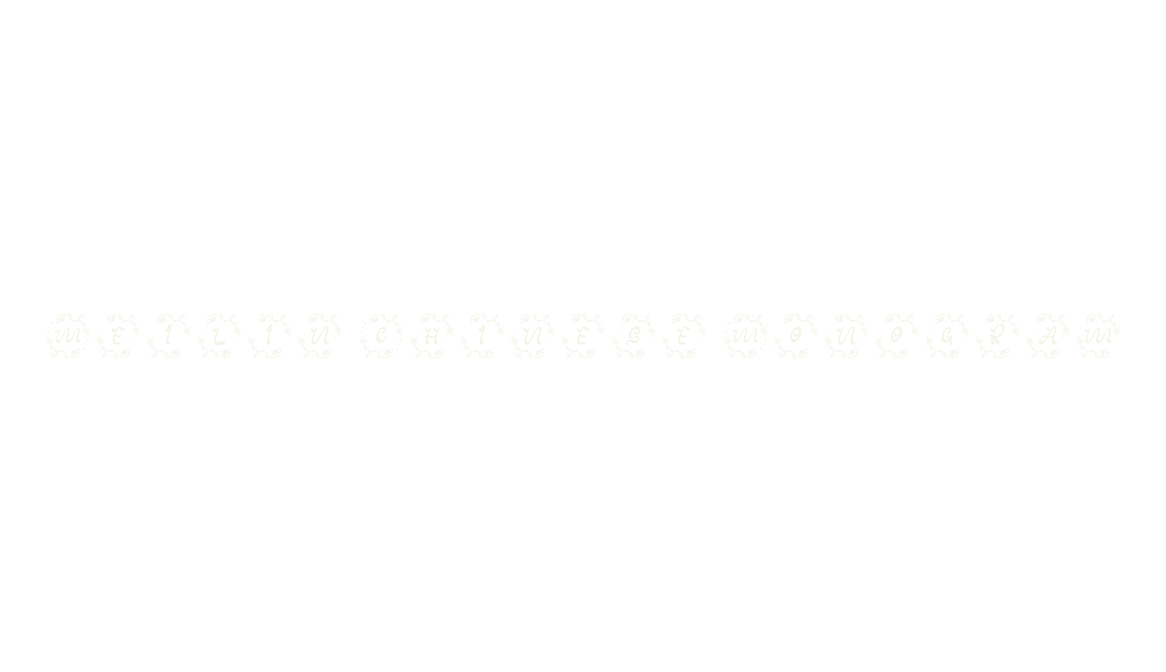 Meilin Chinese Monogram, chinese font preview