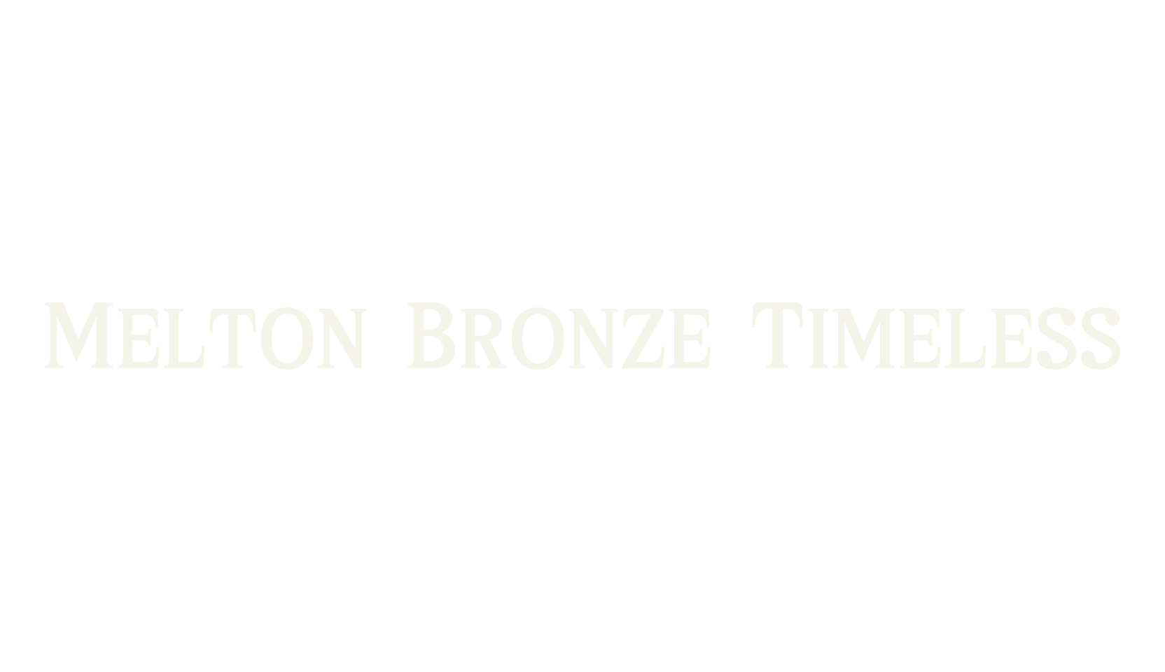 Melton Bronze Timeless, serif font preview