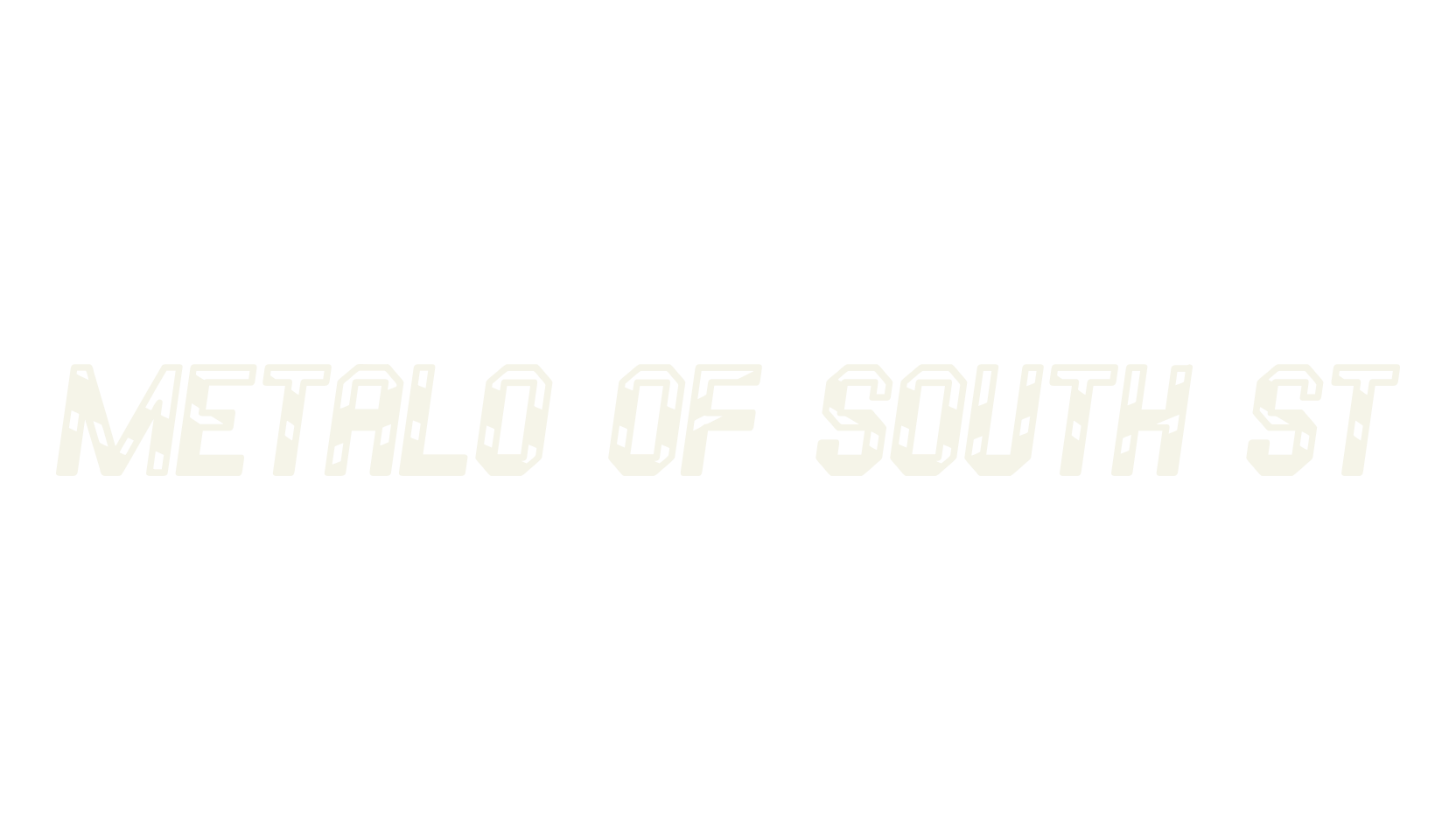 Metalo Of South St, metal font preview