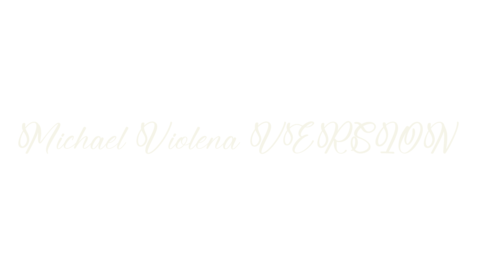 Michael Violena VERSION, script font preview