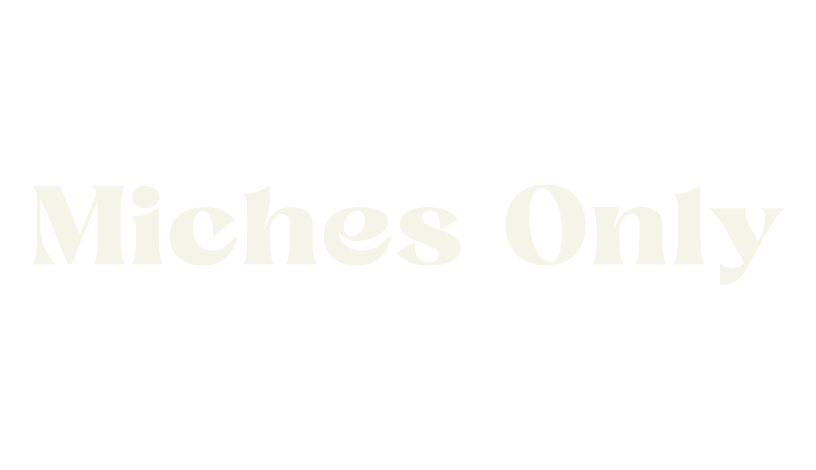 Miches Only, logo font preview