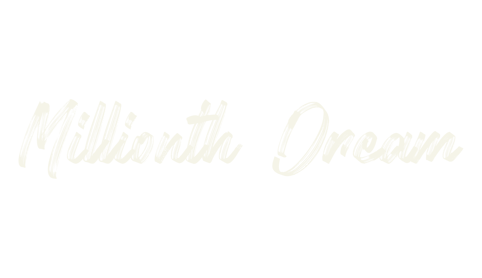 Millionth Dream, script font preview