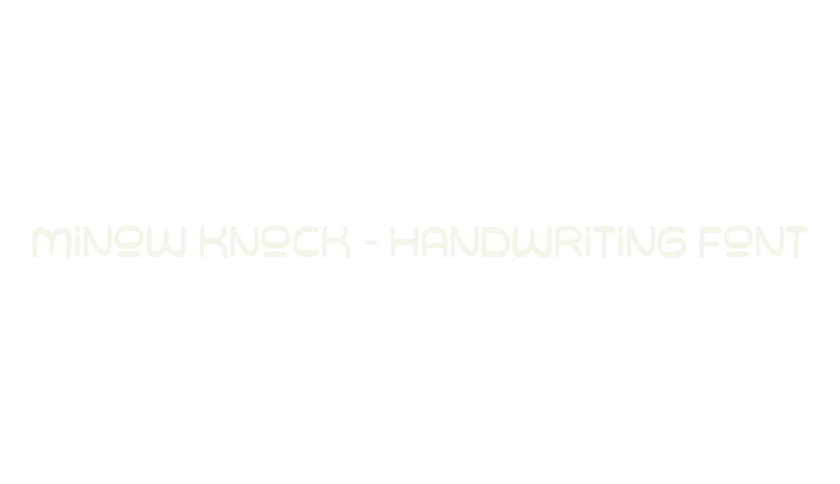 Minow Knock - Handwriting Font, handwriting font preview