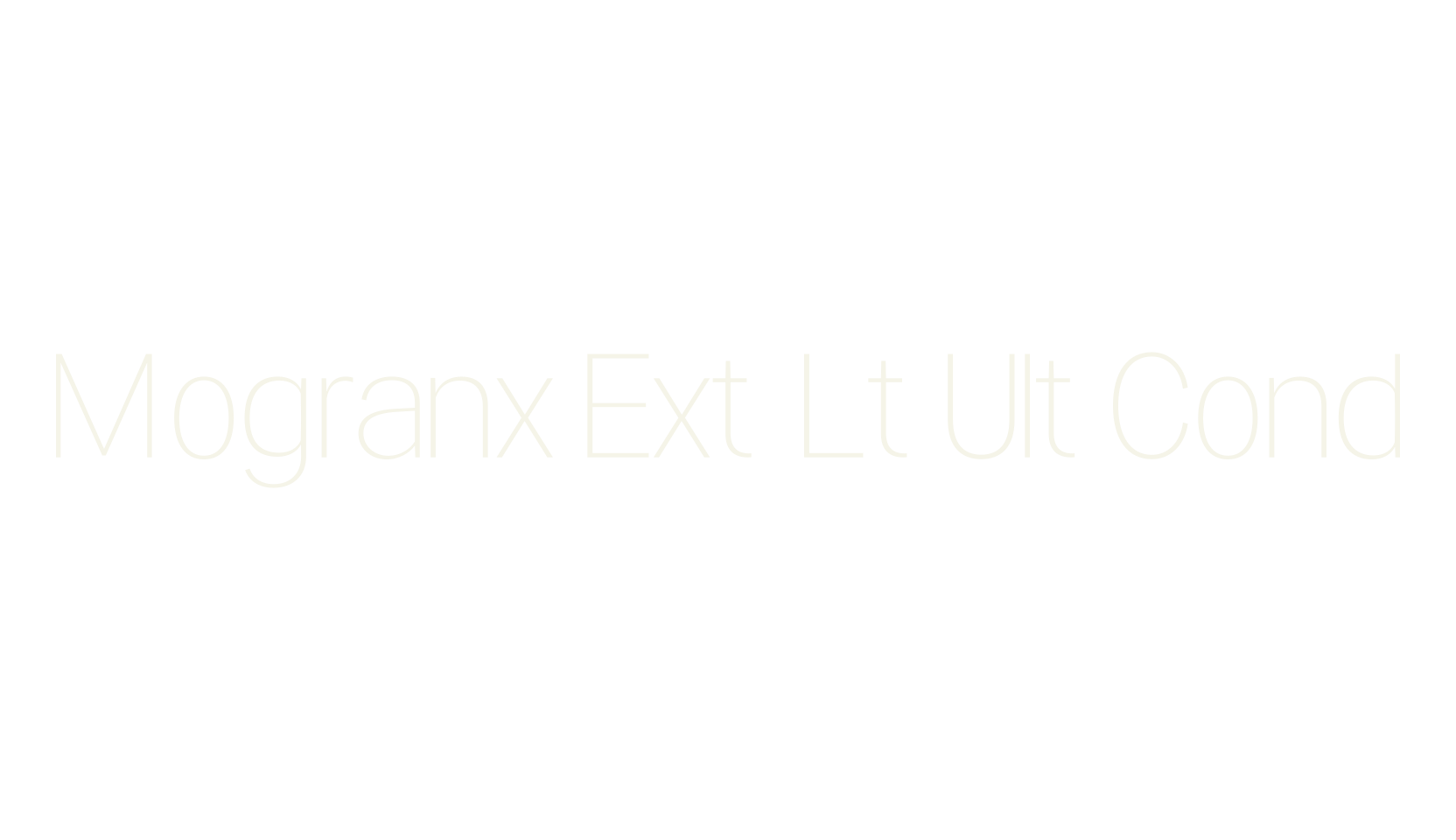 Mogranx Ext Lt Ult Cond, sans serif font preview