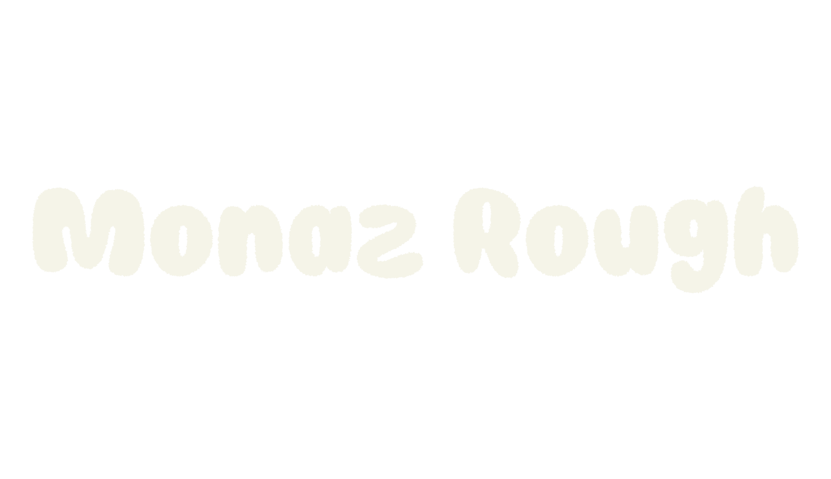 Monaz Rough, cute font preview