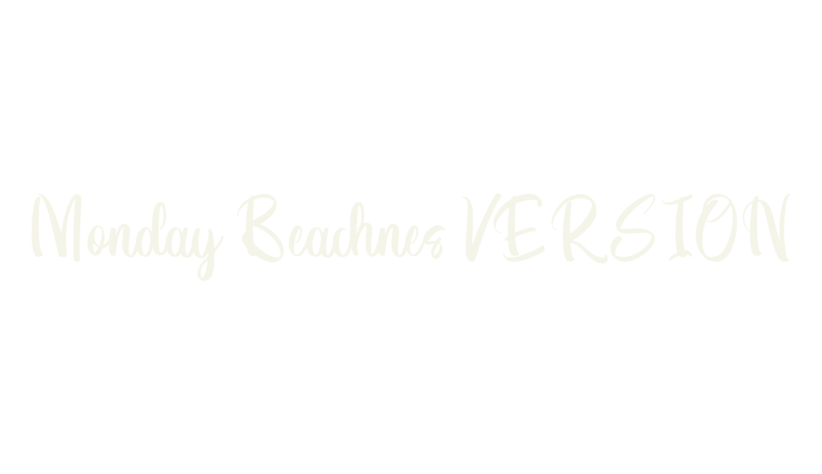 Monday Beachnes VERSION, script font preview