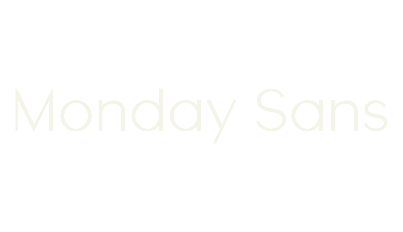 Monday Sans, sans serif font preview