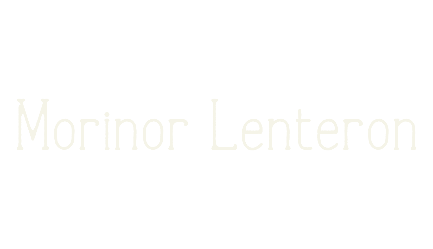 Morinor Lenteron, hand drawn font preview