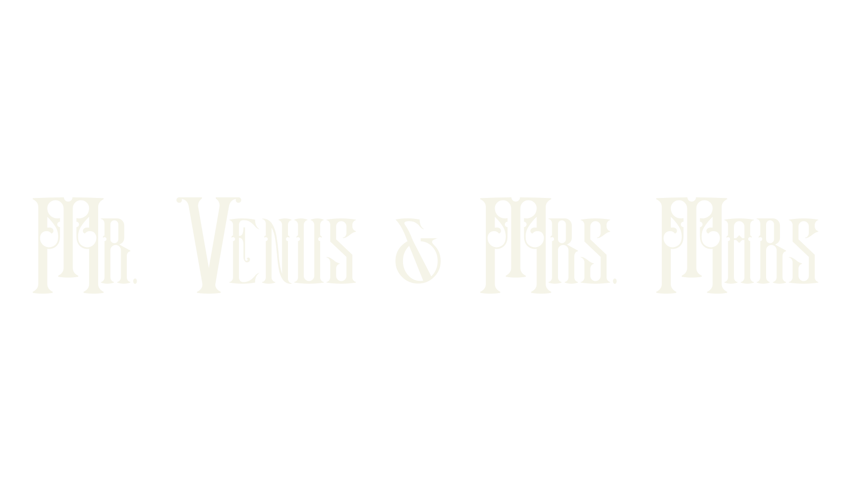 Mr. Venus & Mrs. Mars, victorian font preview