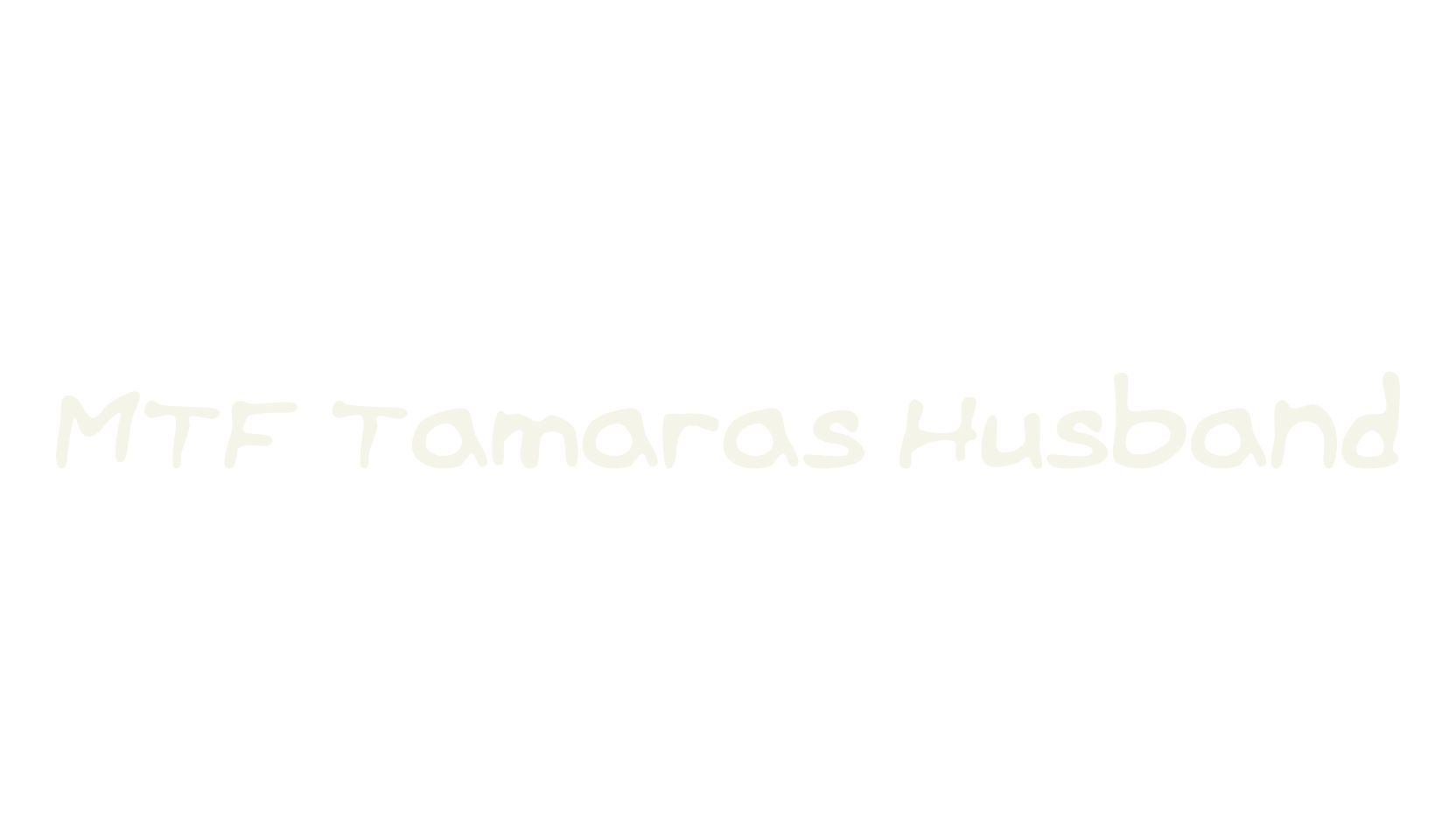 MTF Tamaras Husband, hand drawn font preview