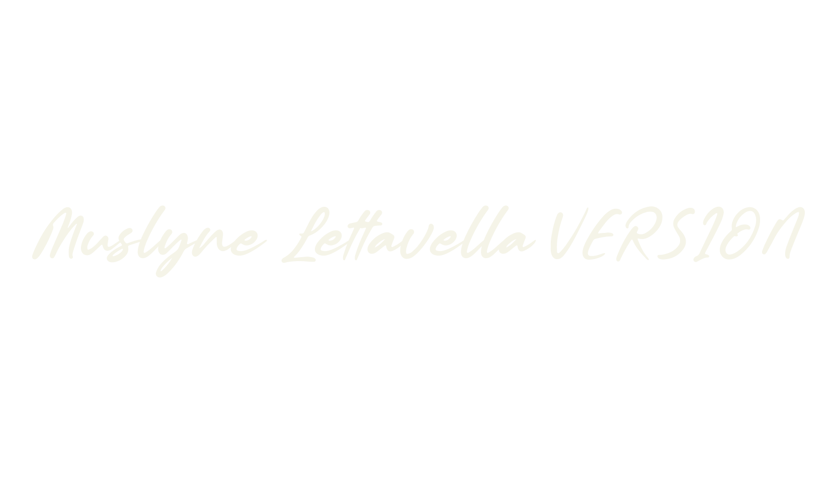 Muslyne Lettavella VERSION, script font preview