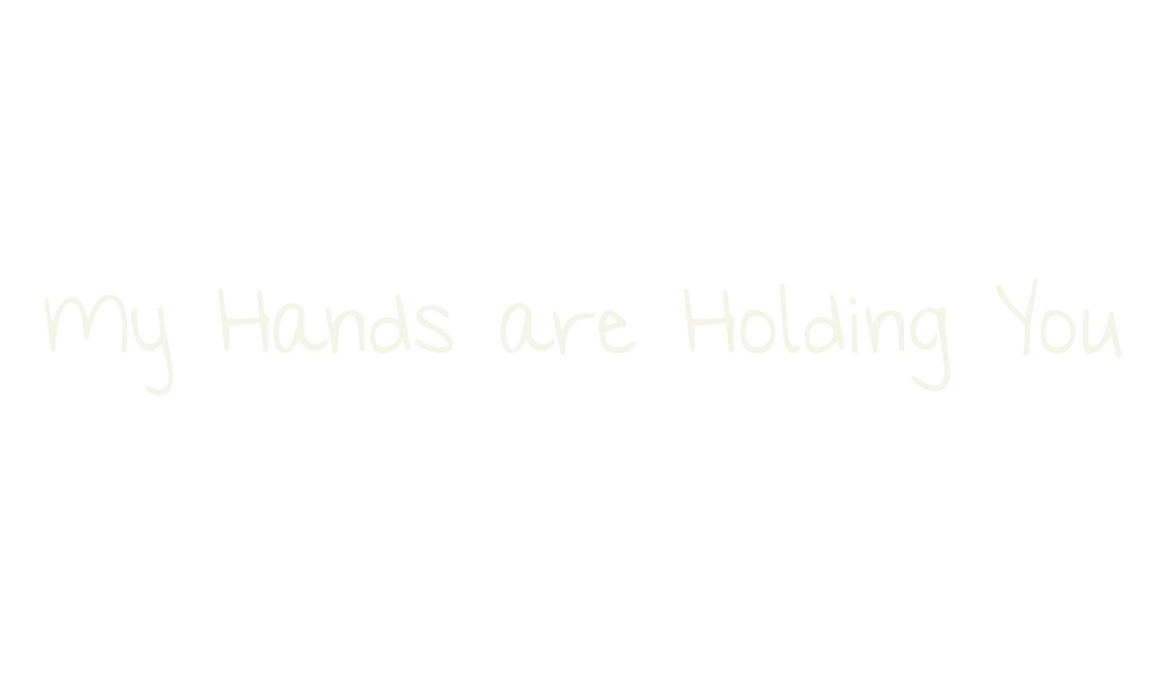 My Hands are Holding You, display market font preview