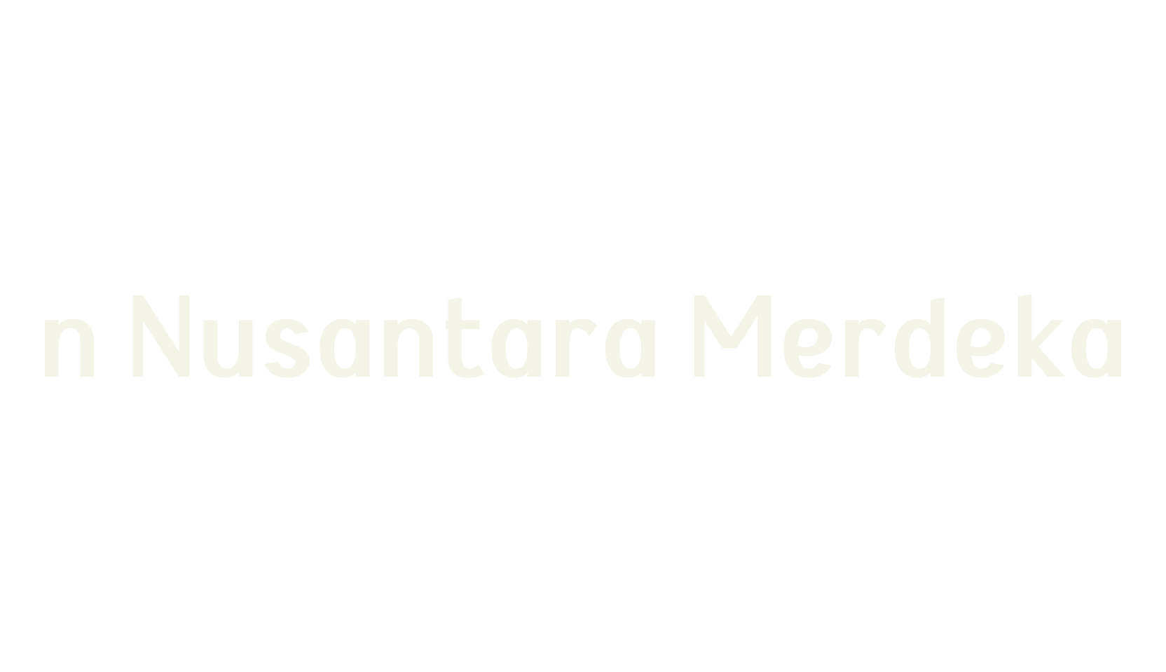 n Nusantara Merdeka, basic font preview