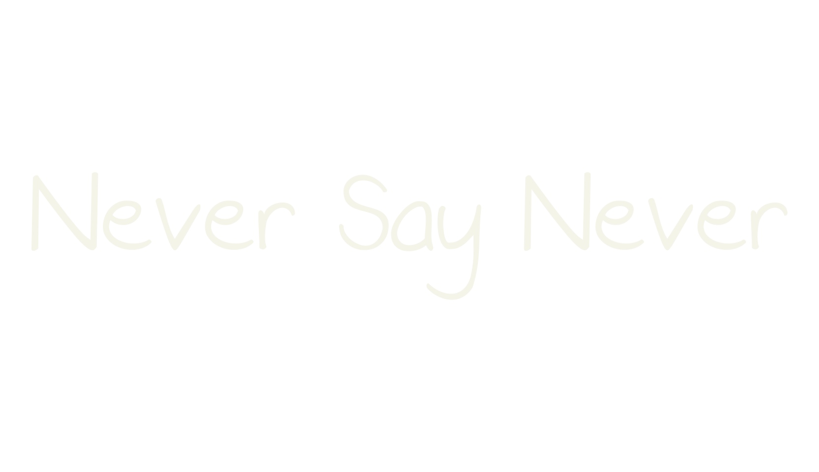 Never Say Never, handwritten font preview