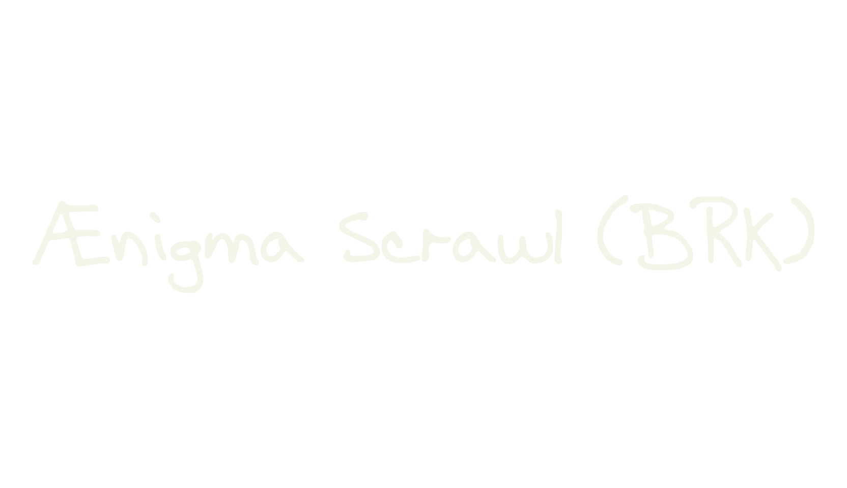 Ænigma Scrawl (BRK), handwriting font preview