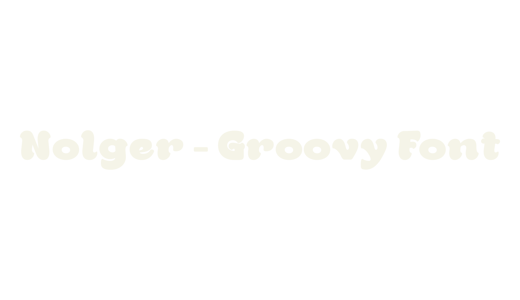 Nolger - Groovy Font, groovy font preview