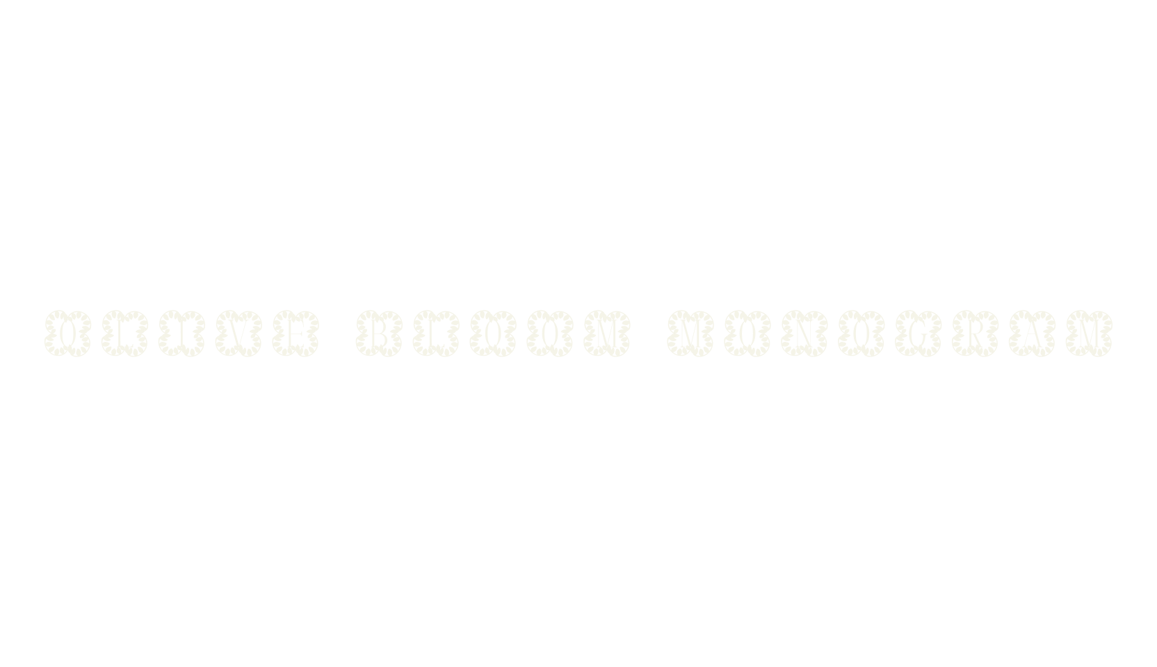 Olive Bloom Monogram, monogram font preview