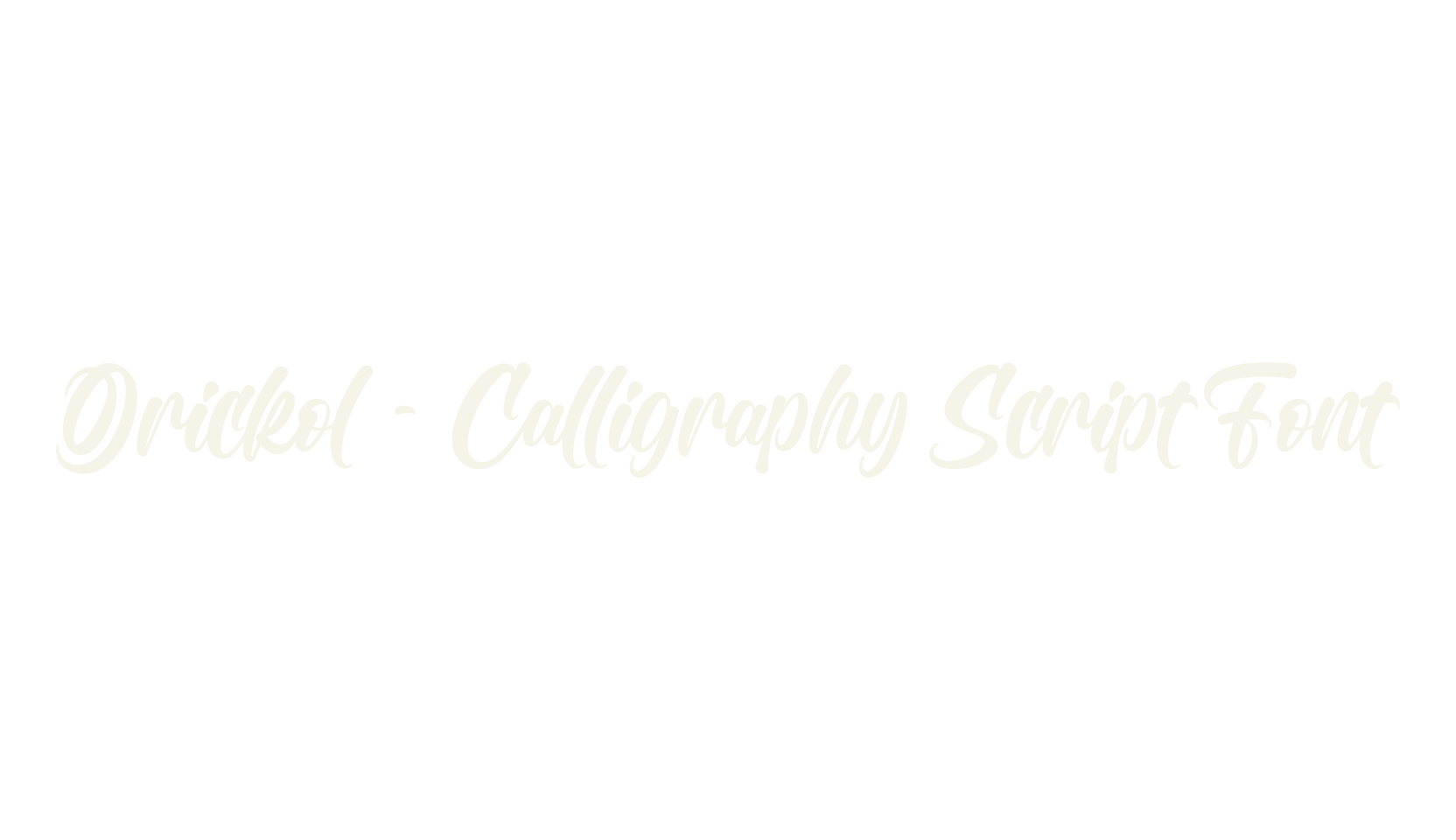 Orickol - Calligraphy Script Font, calligraphy font preview