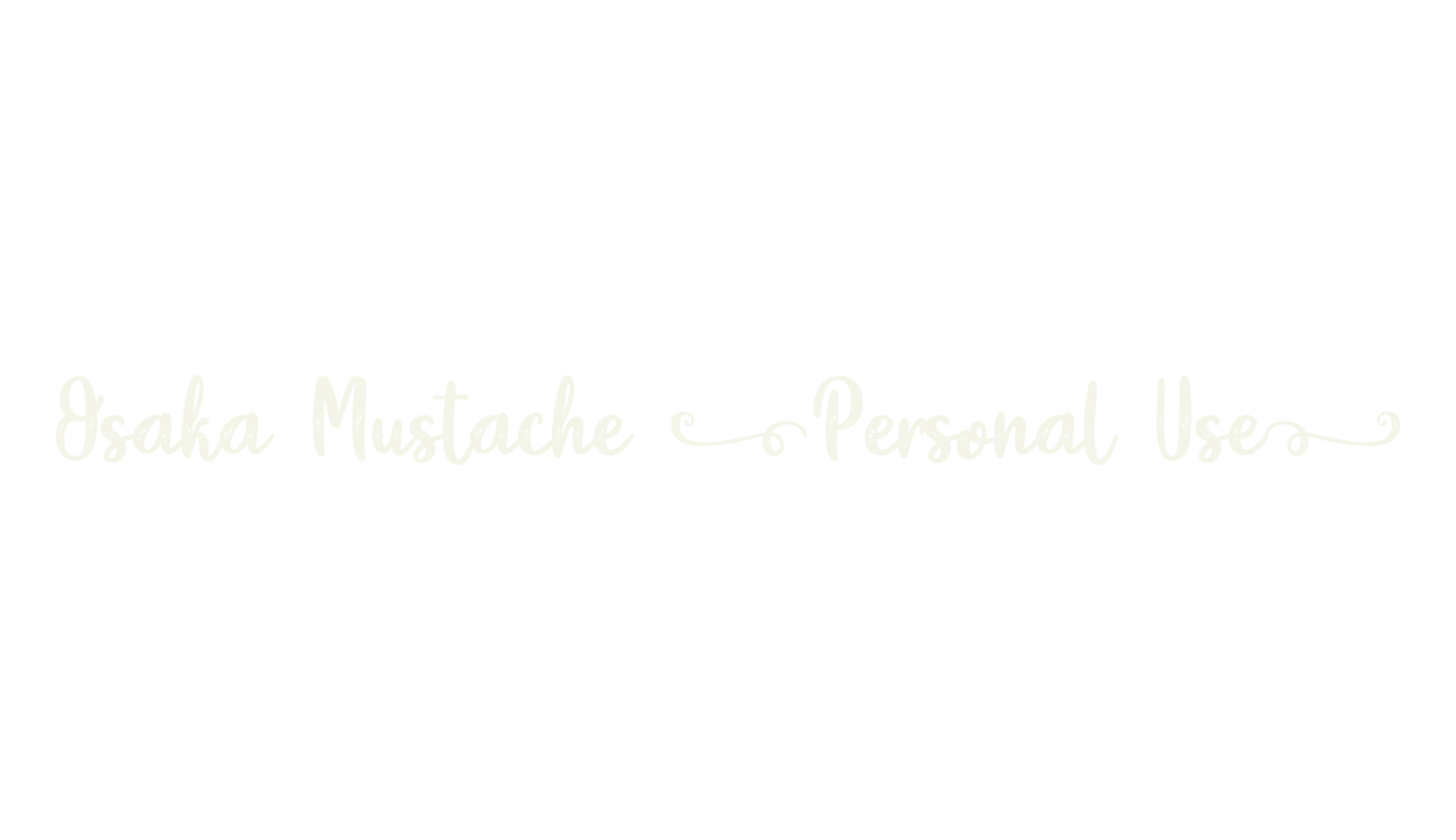 Osaka Mustache (Personal Use), lettering font preview