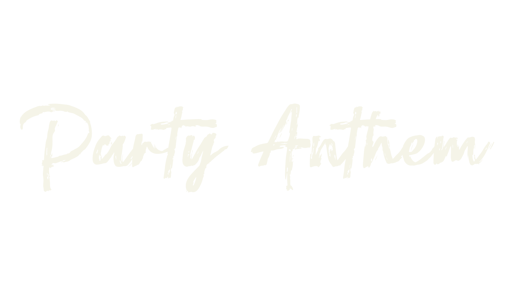 Party Anthem, logo font preview