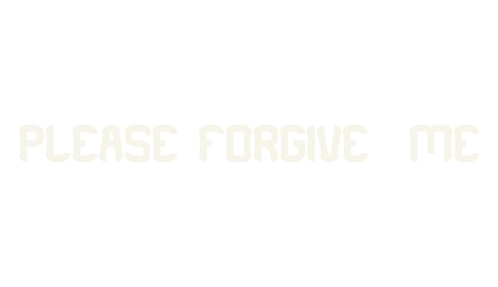 PLEASE FORGIVE ME, display market font preview