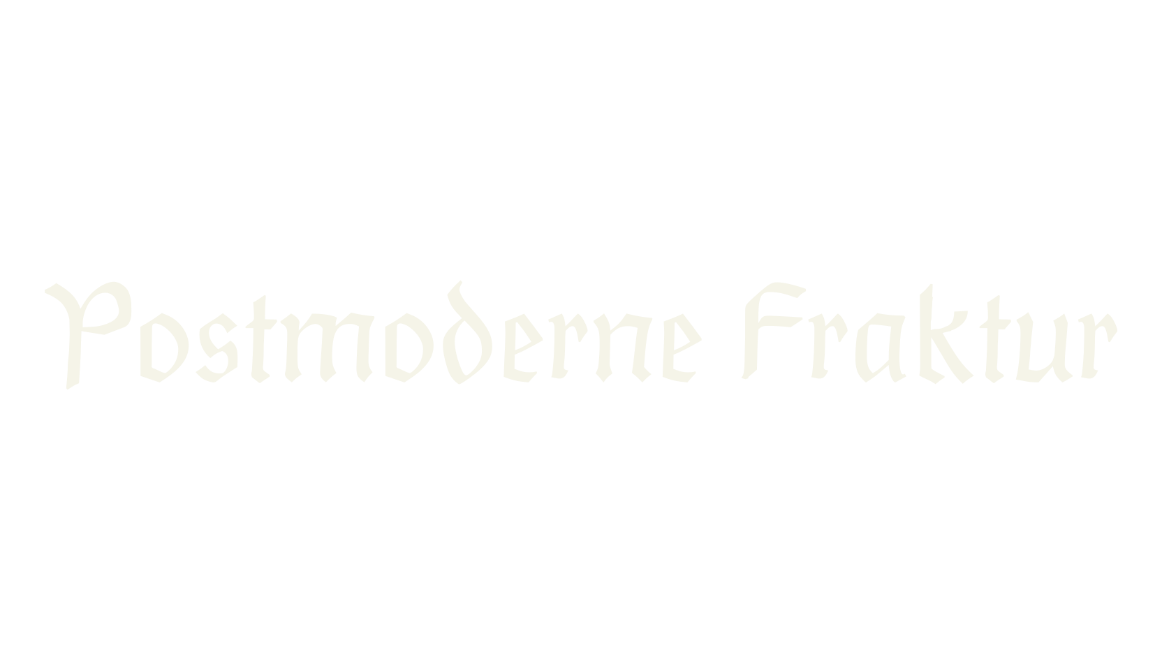 Postmoderne Fraktur, old english font preview