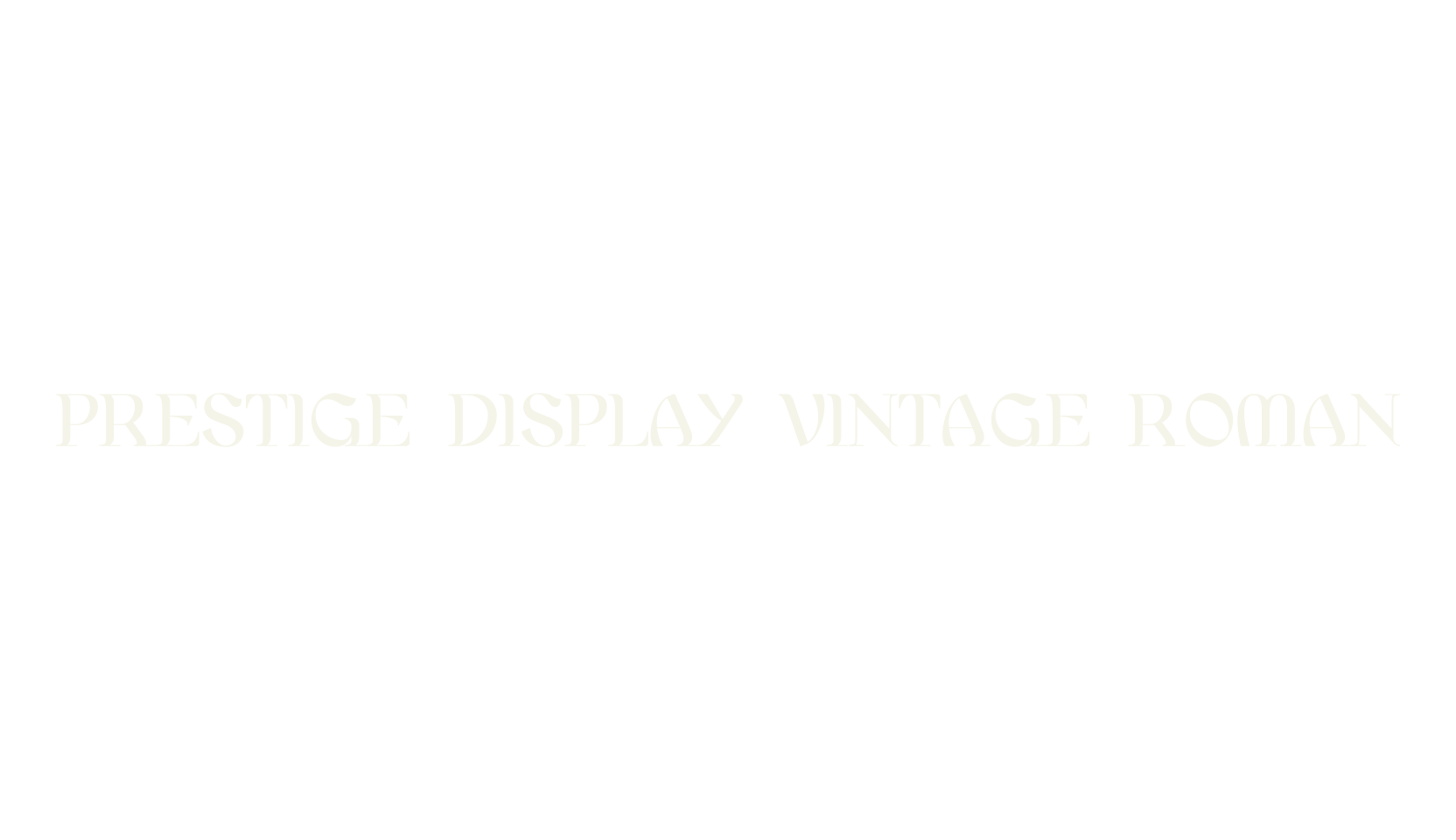 Prestige Display Vintage Roman, serif font preview