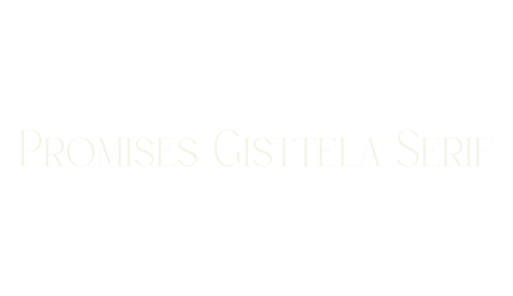 Promises Gisttela Serif, serif font preview