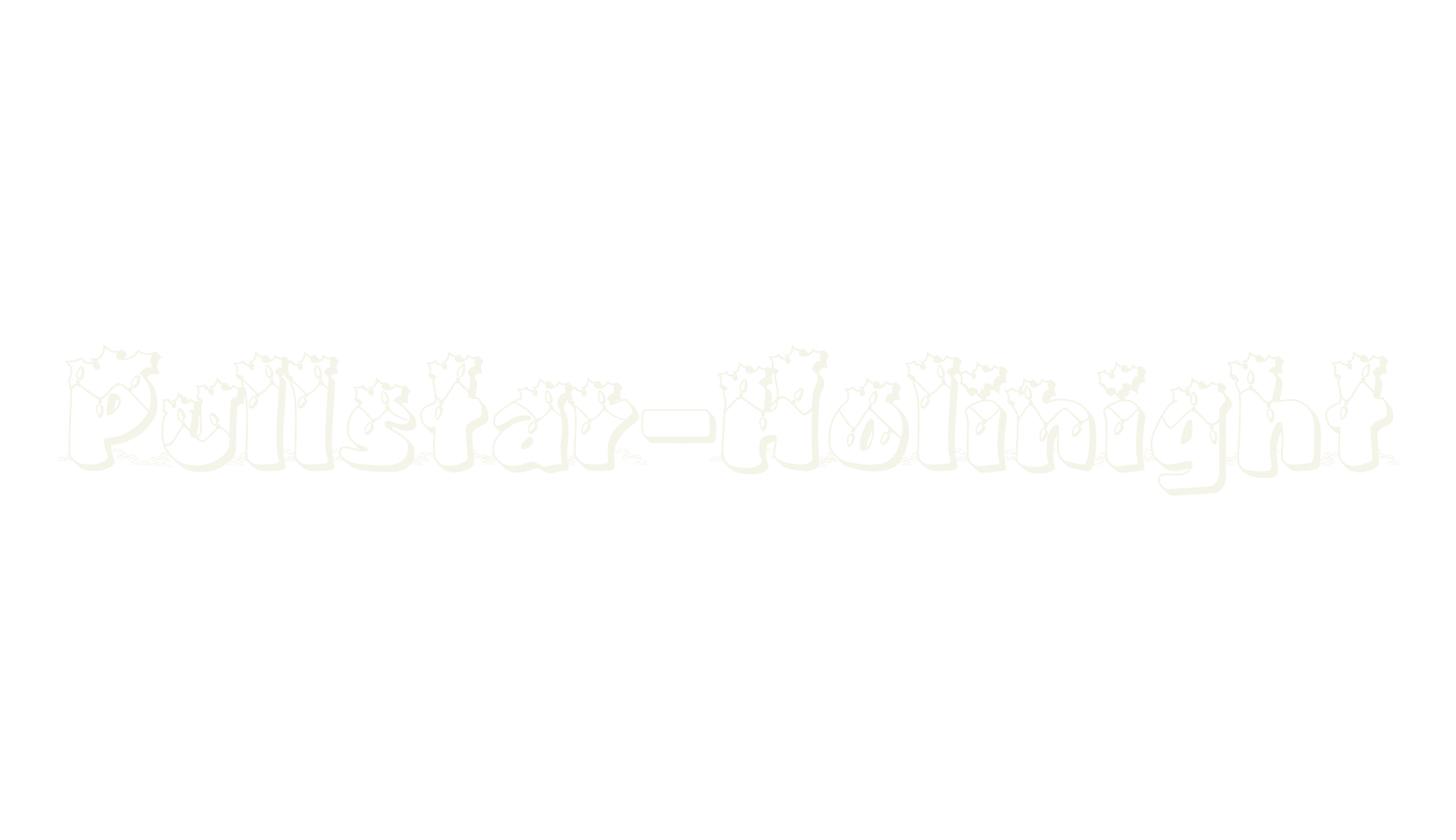 Pullstar-Holinight, christmas font preview
