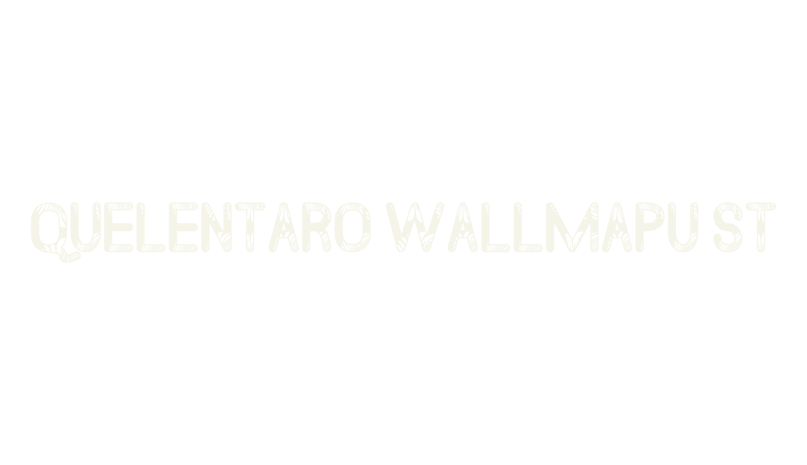 Quelentaro Wallmapu St, fancy font preview