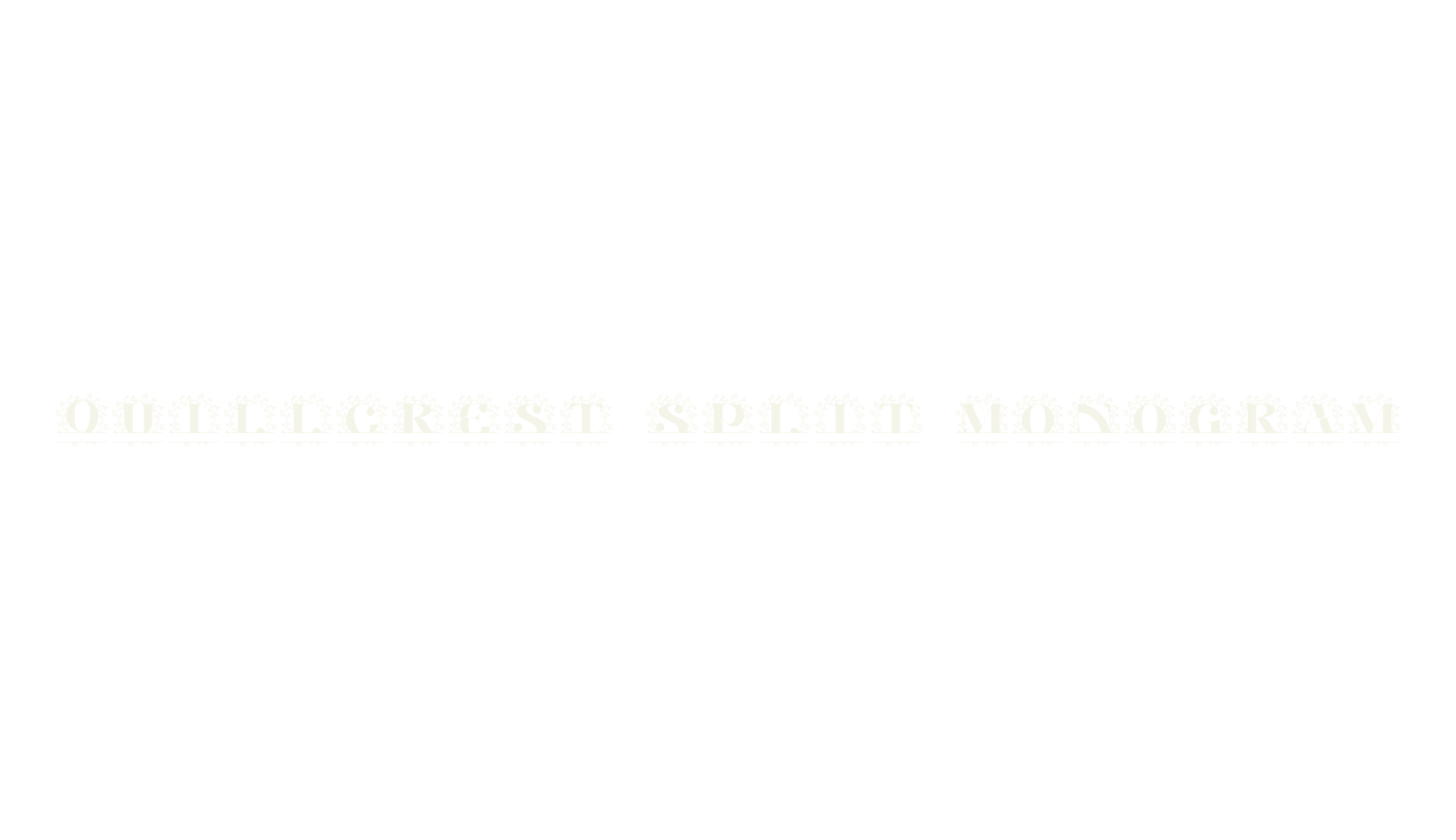 Quillcrest Split Monogram, monogram font preview